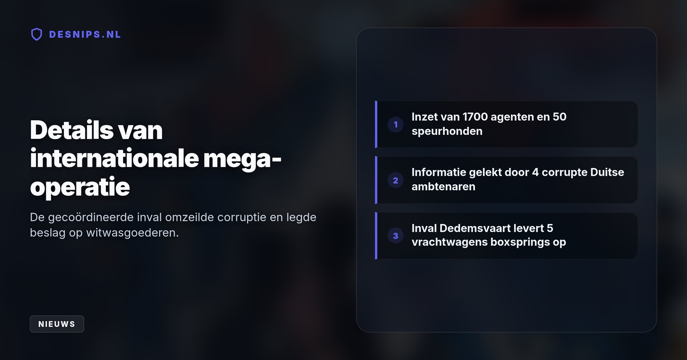 Bij een Europese actie tegen een witwasnetwerk van de motorclub is in vier landen beslag gelegd op goederen, ondanks lekken door corrupte ambtenaren.