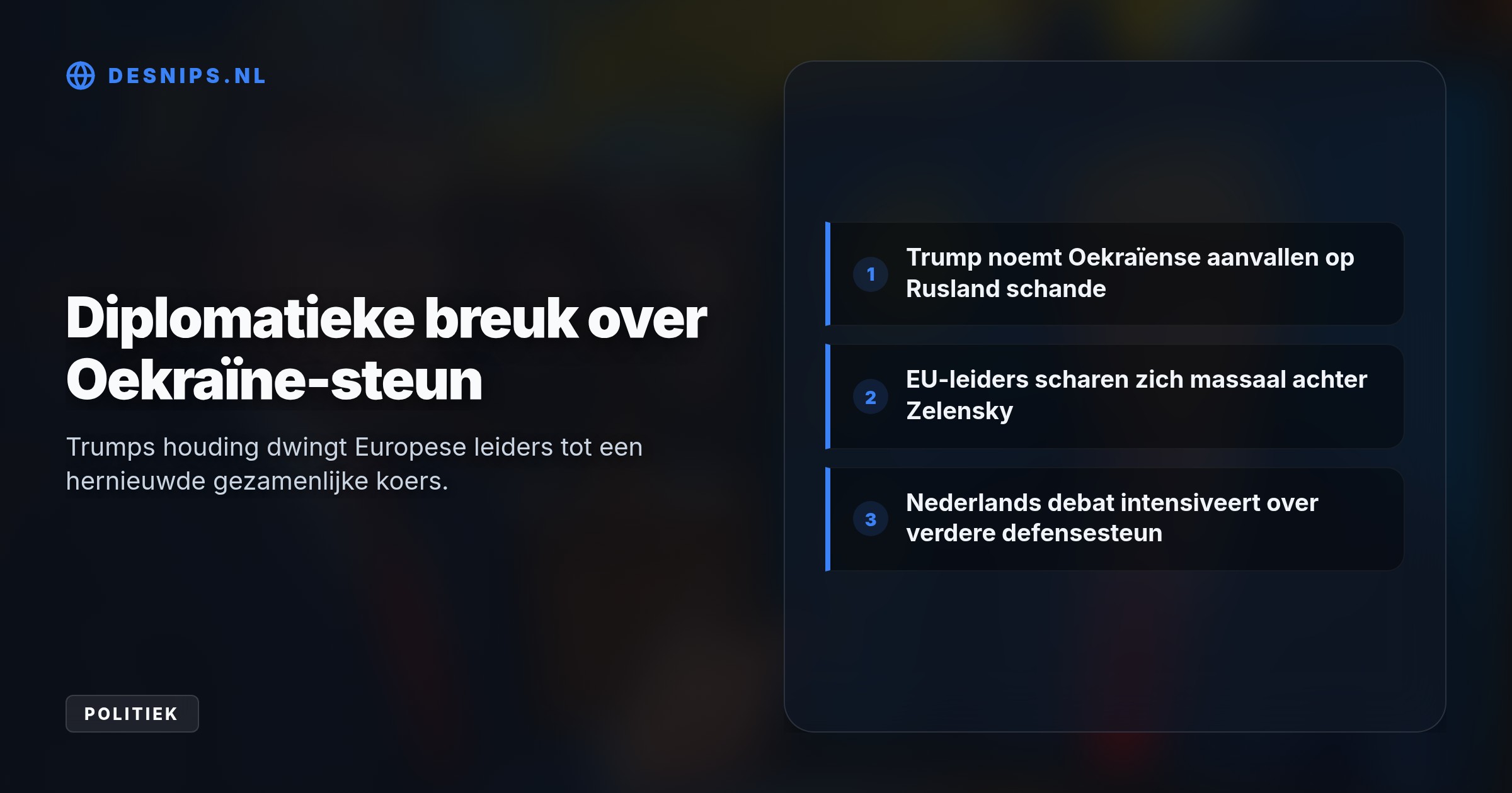 Trumps uitspraak over Oekraïne veroorzaakt grote onrust bij Europese bondgenoten. Nederland en de EU scharen zich achter Zelensky en heroverwegen hun defensiekoers.