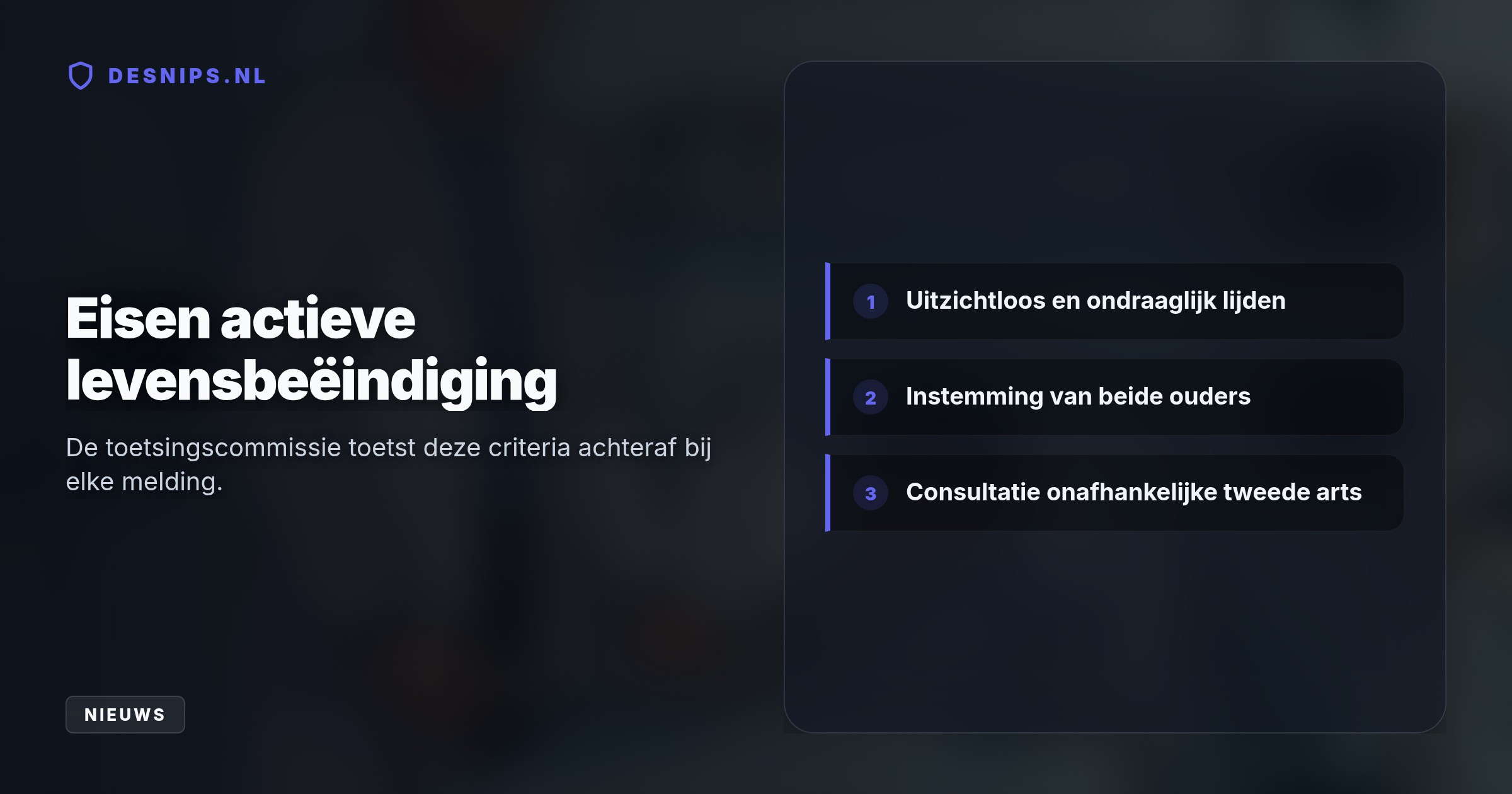 De toetsingscommissie keurt de levensbeëindiging van een ernstig zieke peuter goed. De arts handelde conform de strenge regels voor uitzichtloos en ondraaglijk lijdende kinderen.