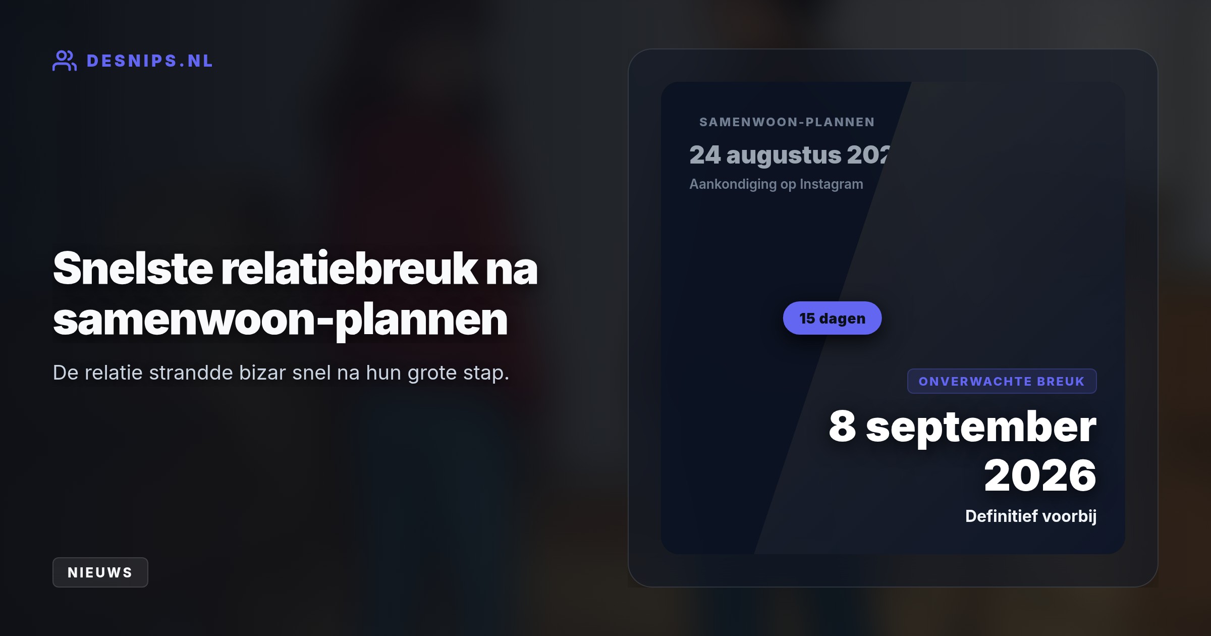 Slechts twee weken na hun samenwoonplannen zetten de realitysterren definitief een punt achter hun relatie. De breuk verloopt zonder ruzie en ze houden nog altijd zielsveel van elkaar.