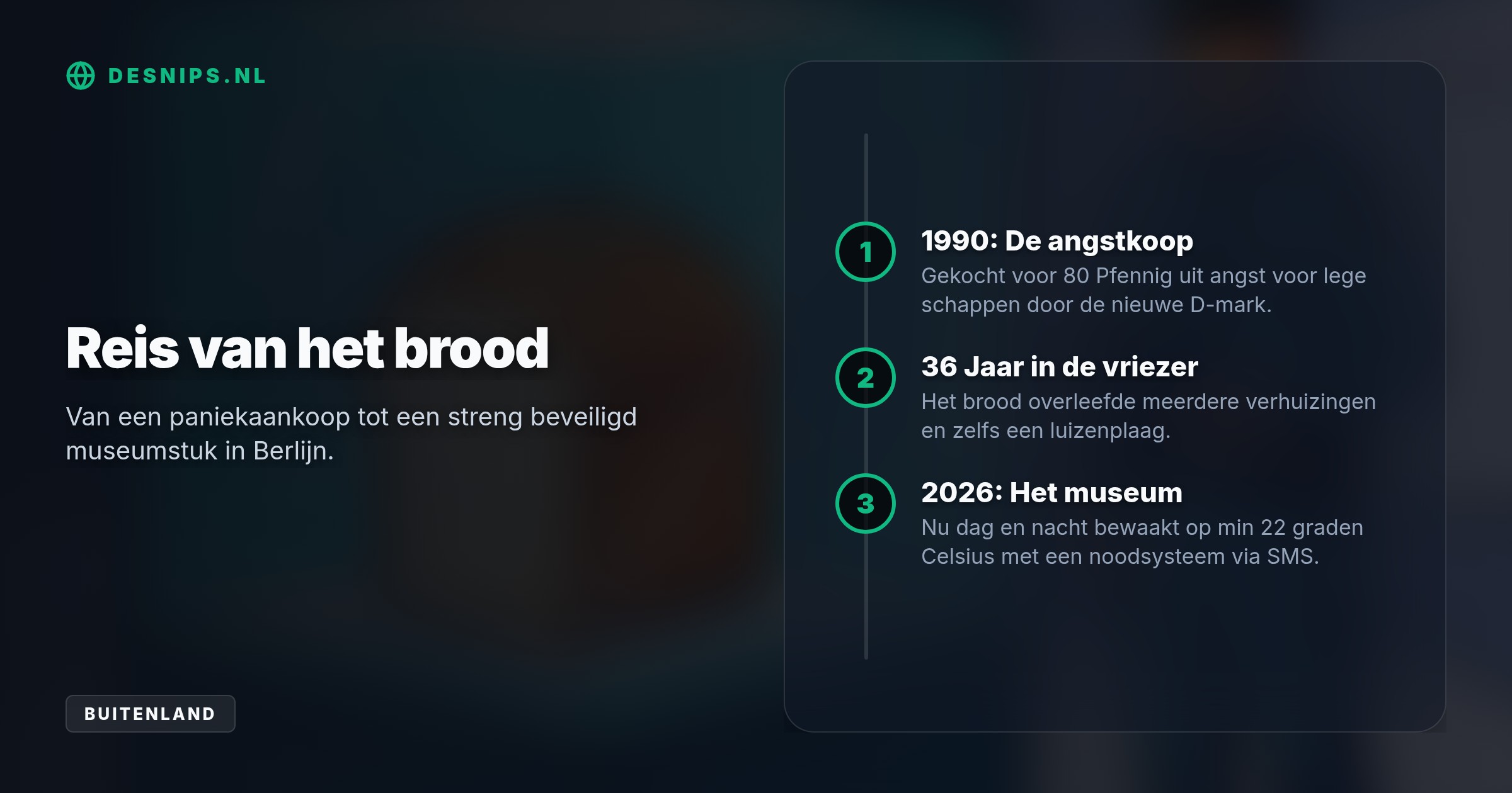 Een student kocht het brood in 1990 uit angst voor tekorten bij de invoering van de D-mark. Nu ligt het 'steunbrood' bij min 22 graden in het Deutschlandmuseum.