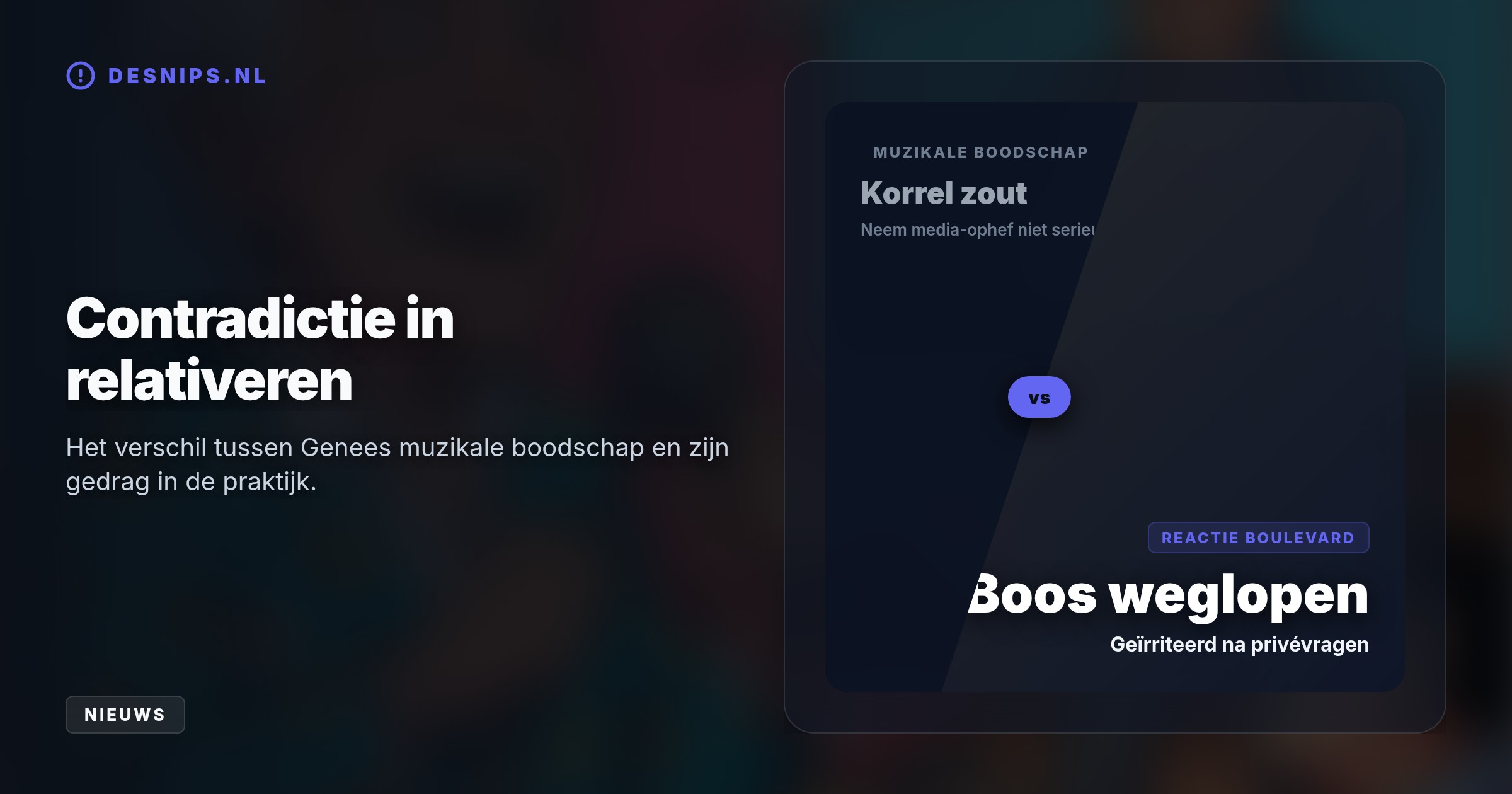 Hoewel Wilfred Genee net zijn single 'Korrel Zout' over relativeren uitbracht, liep hij boos weg bij RTL Boulevard na vragen over vermeend vreemdgaan.