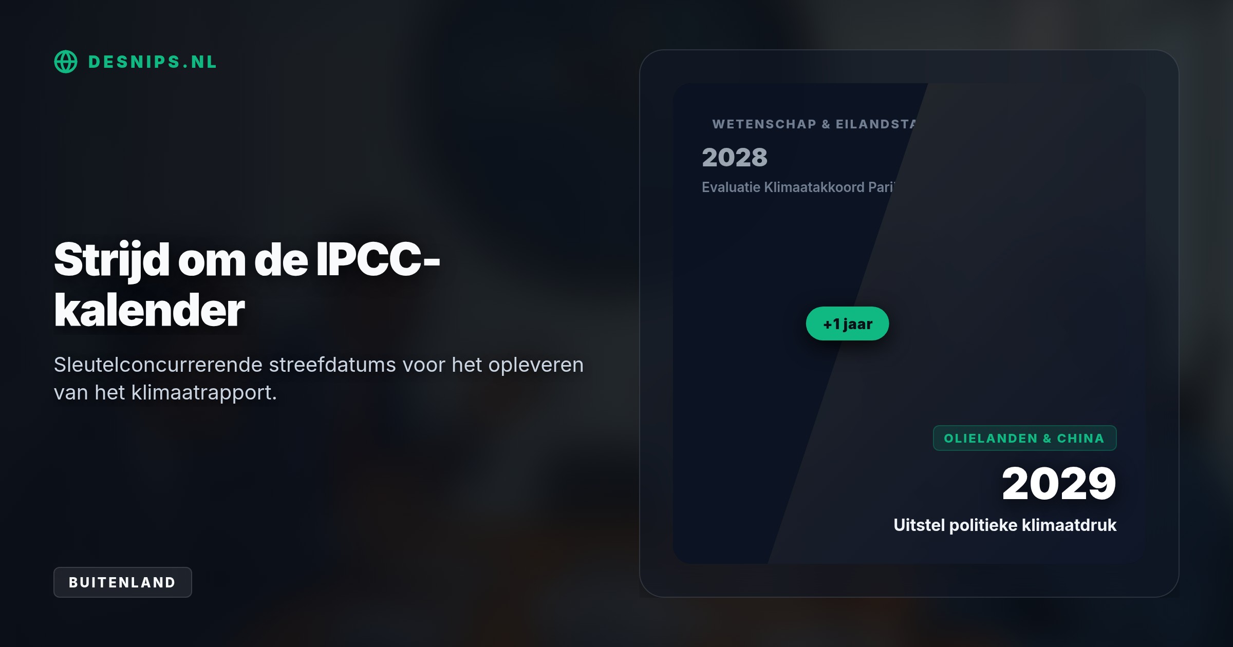 Na het vertrek van de VS blokkeren olielanden en China afspraken over de opleverdatum van het klimaatrapport, waardoor de financiering na 2026 stilvalt.