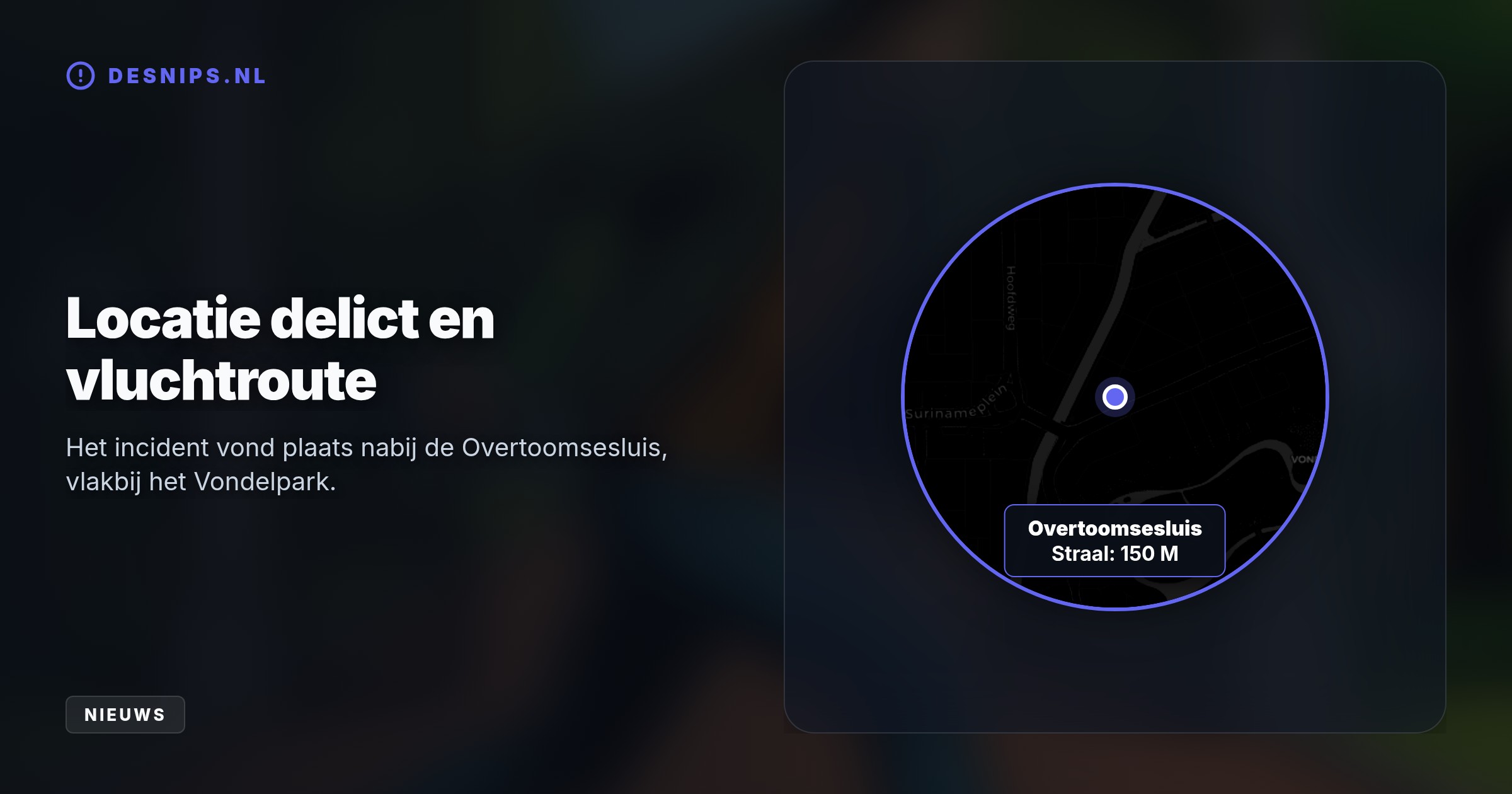 Het 34-jarige slachtoffer overleed ter plekke na een schietpartij bij de Overtoomsesluis. De dader met handtatoeage vluchtte direct te voet het park in.