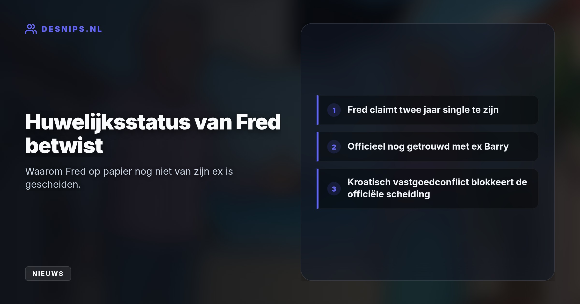 Hoewel Fred meedoet aan B&B Vol Liefde, blokkeert een juridisch conflict over een woning van zijn ex-schoonmoeder in Kroatië hun officiële scheiding.