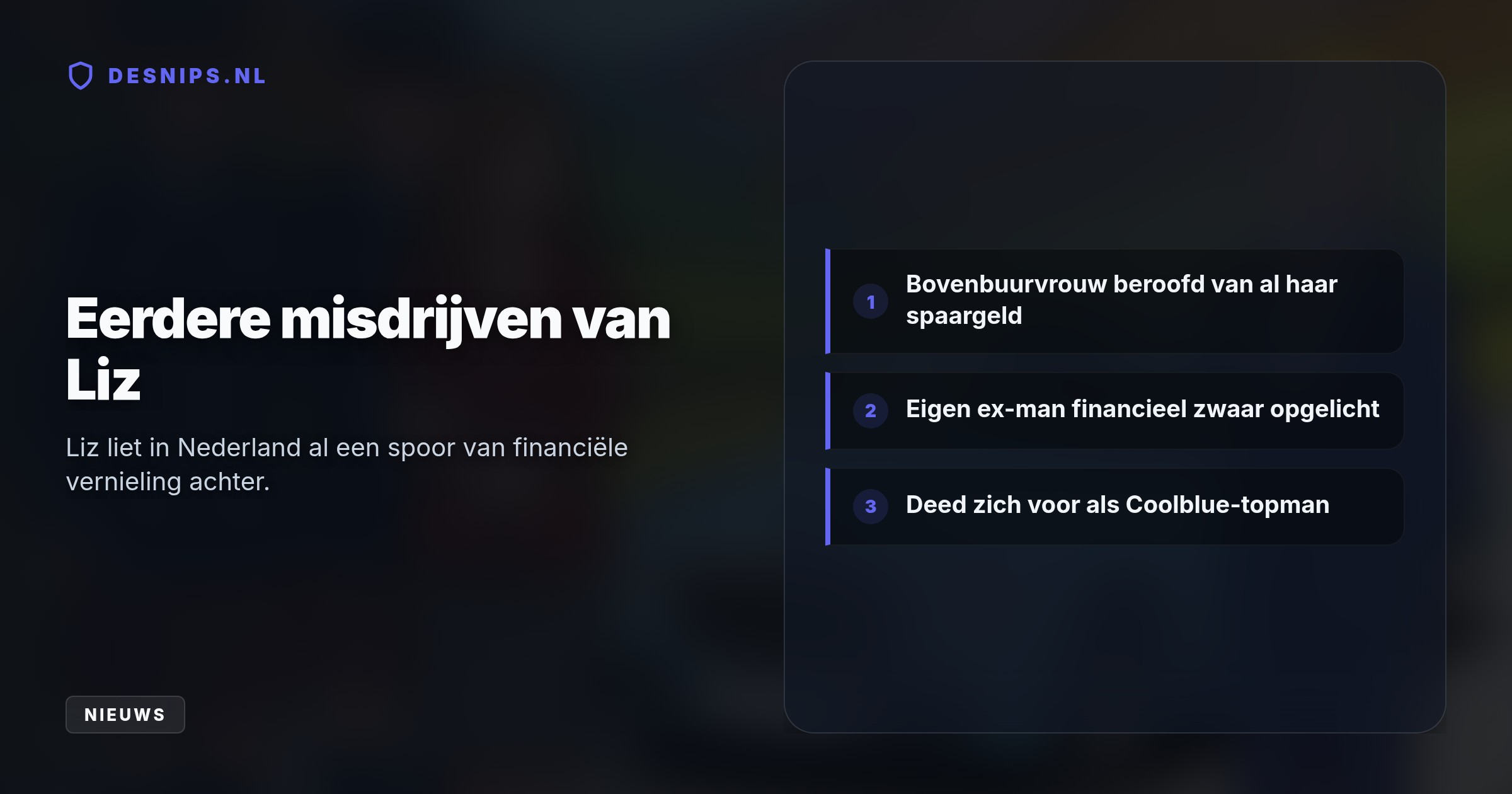 De voortvluchtige Liz probeerde de 'B&B Vol Liefde'-ster te bedriegen met niet-bestaande oldtimers, maar werd ontmaskerd en moet nu haar celstraf in Nederland uitzitten.