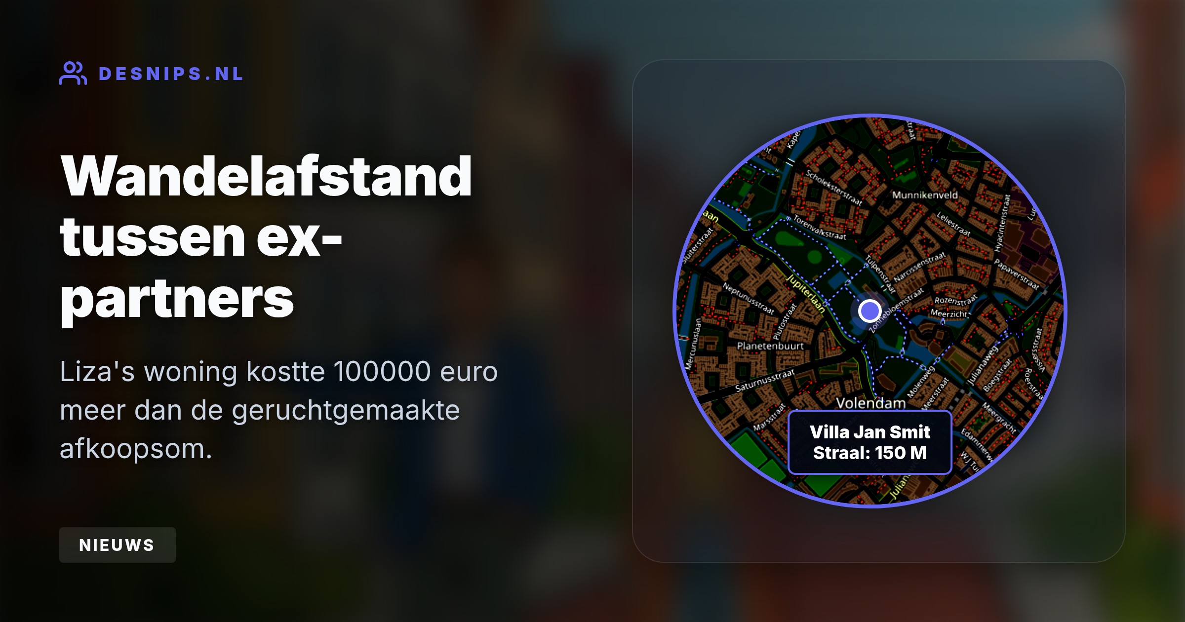 De rechtbank ontbond het vijftienjarige huwelijk officieel. Jan kocht een nabijgelegen tussenwoning zodat de kinderen binnen een minuut tussen hun vader en moeder kunnen lopen.