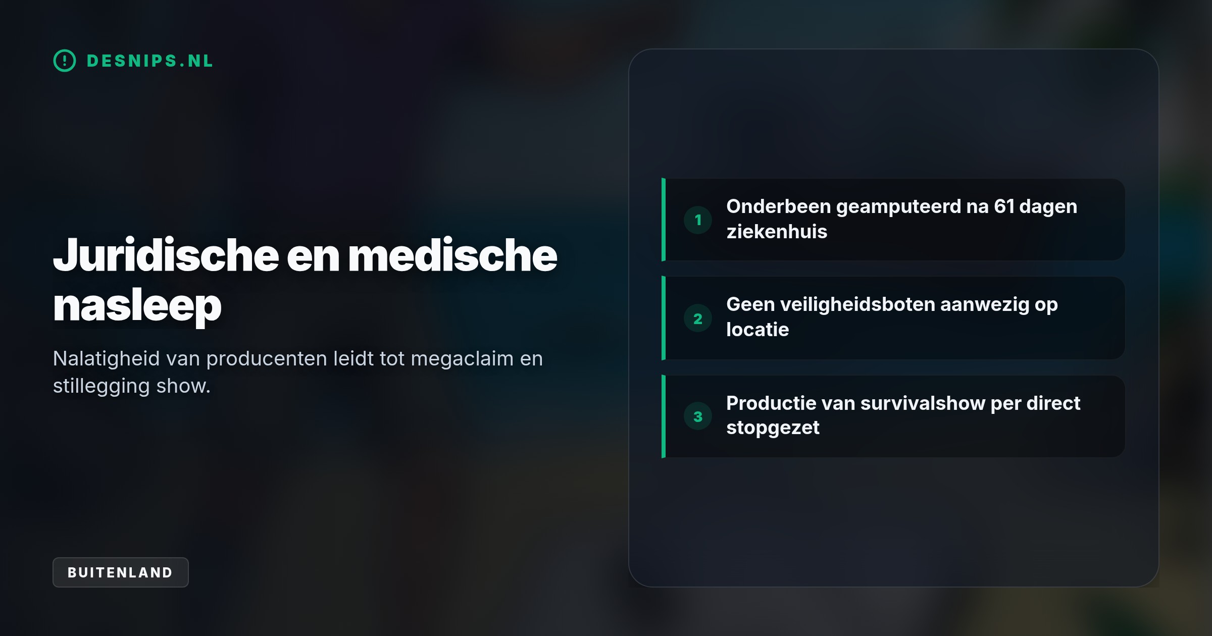De 22-jarige Stavros Floros verliest zijn linkeronderbeen na een aanvaring door een gebrek aan veiligheidsboten. De populaire realityshow is per direct stilgelegd.