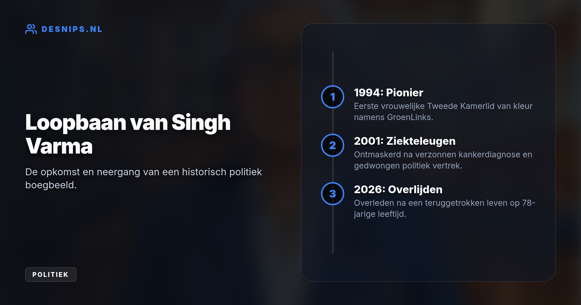 Singh Varma schreef geschiedenis als eerste vrouwelijke Kamerlid van kleur, maar raakte in 2001 in opspraak na een verzonnen kankerdiagnose. Ze stierf op 14 september.