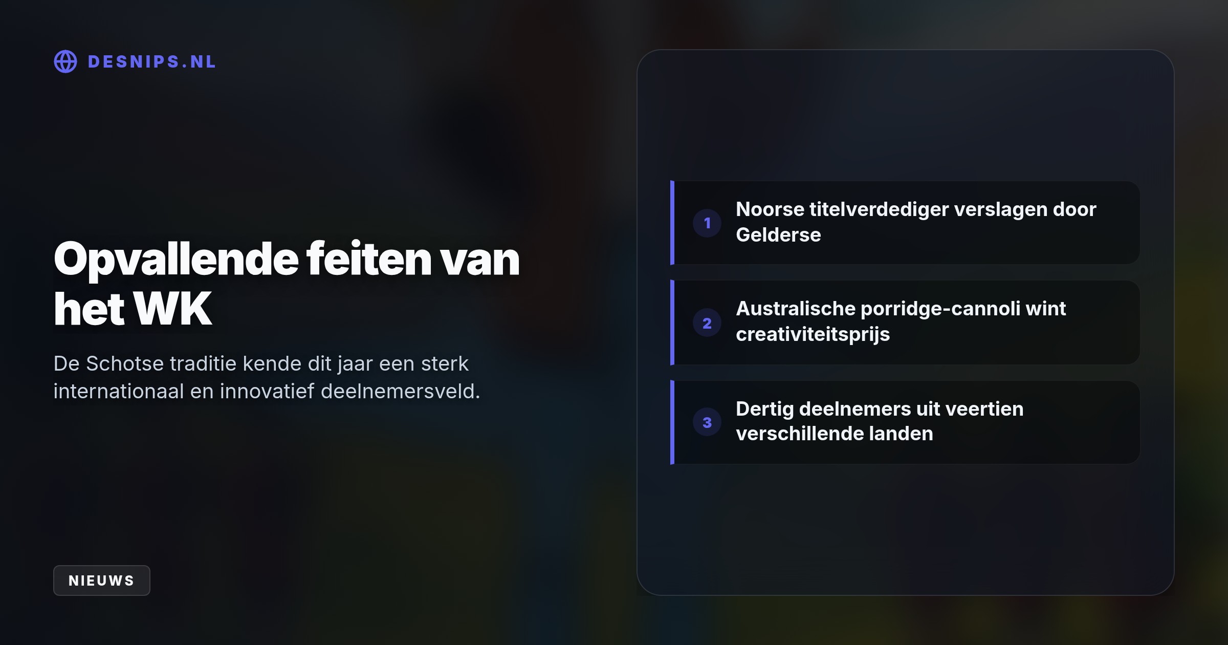 De 28-jarige Gelderse versloeg in Schotland 29 internationale concurrenten met haar geperfectioneerde recept van biologische havergrutten en een snufje zout.
