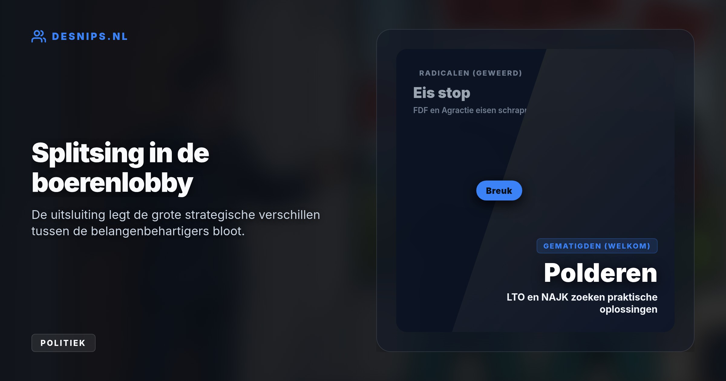 Na geweld en bedreigingen tijdens een protest in Amersfoort weert het kabinet gewelddadige clubs van stikstofoverleg. Alleen gematigde partijen zoals LTO mogen meepraten.