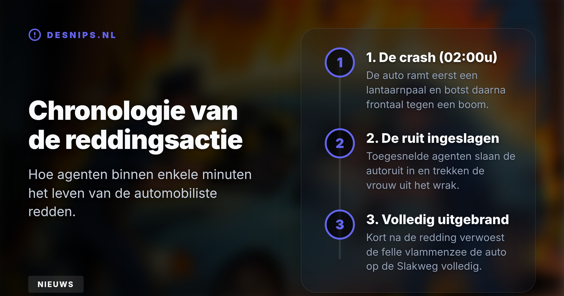 Na een frontale botsing tegen een boom op de Slakweg in Gaanderen vatte de auto direct vlam. Agenten sloegen snel een ruit in om de vrouw te bevrijden.