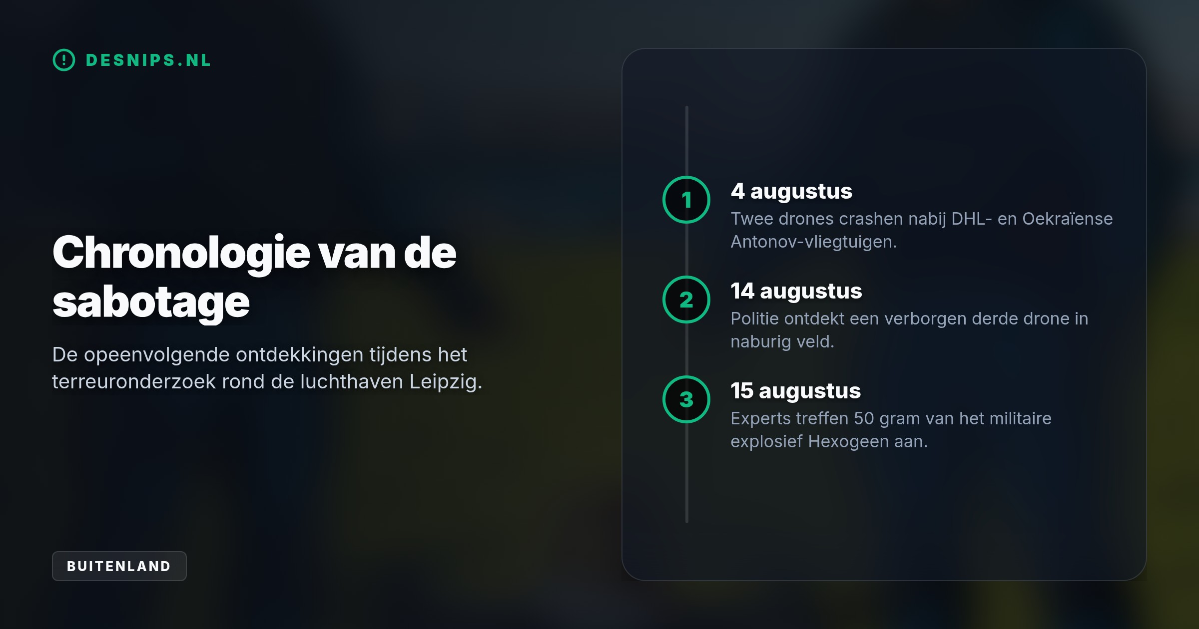 Na de crash van twee drones begin augustus is nu een derde drone met 50 gram van het uiterst explosieve militaire Hexogeen ontdekt nabij de strategische logistieke hub Leipzig/Halle.