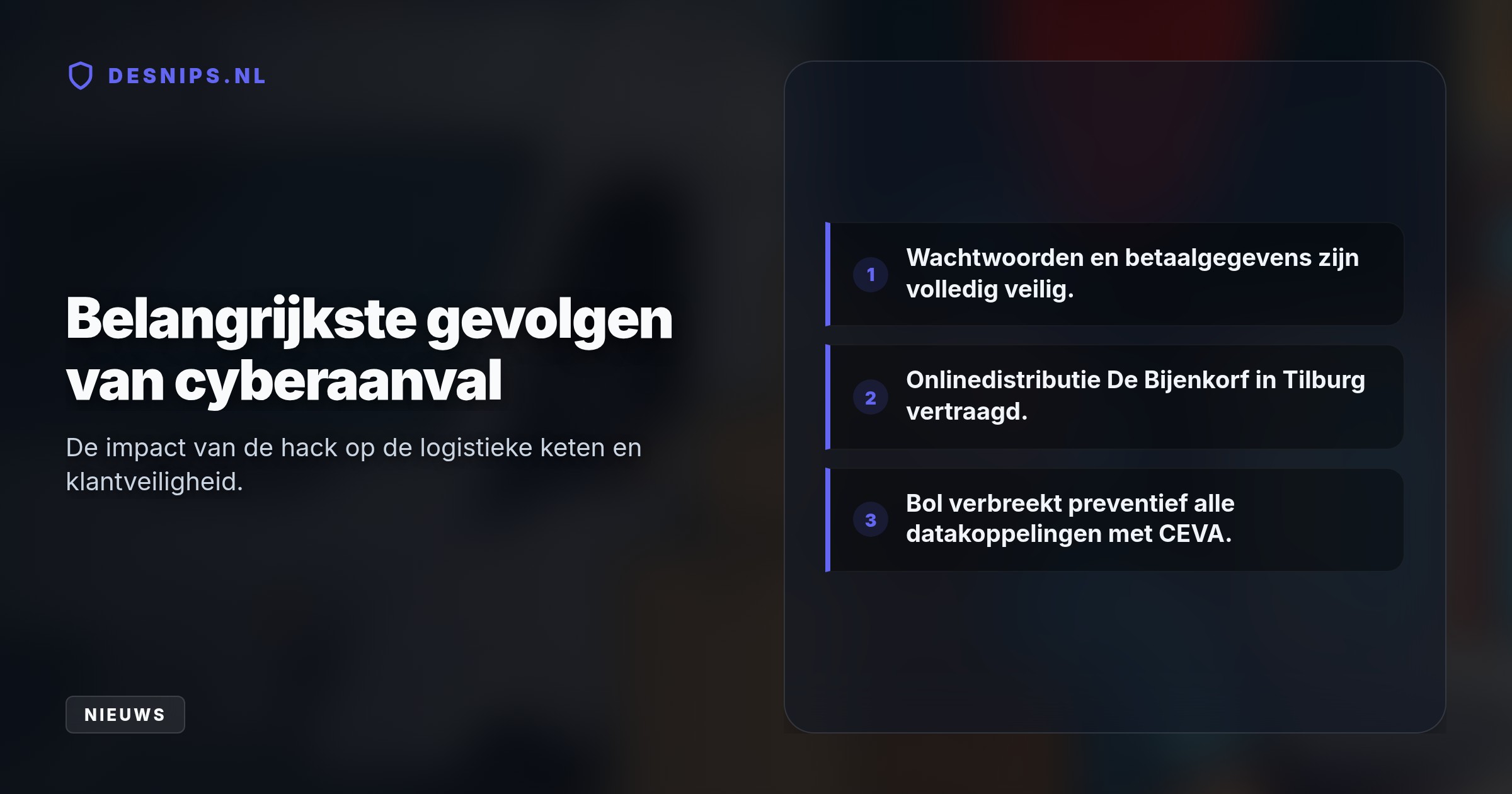 Door een datalek bij CEVA zijn mogelijk klantgegevens op straat beland. Om erger te voorkomen zijn systemen platgelegd, wat leidt tot geannuleerde en vertraagde pakketjes.