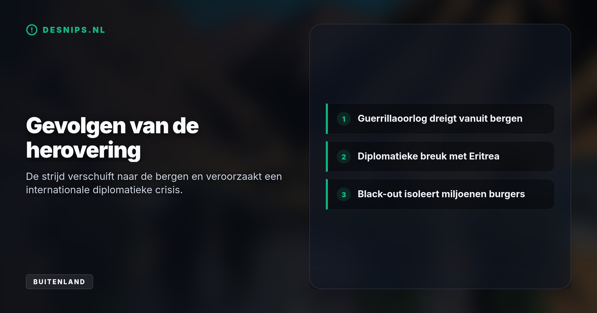 Na de herovering van de Tigrayse hoofdstad dreigt een langdurige guerrillaoorlog, terwijl een totale stroom- en communicatie-black-out miljoenen burgers isoleert.