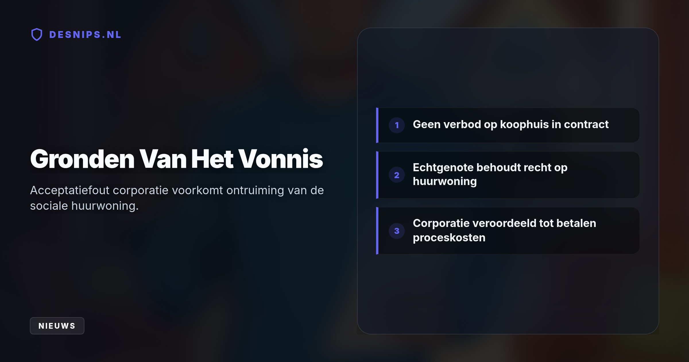 Rijswijk Wonen had eigenwoningbezit niet uitgesloten in de overeenkomst en kon niet bewijzen dat huurder bezit verzweeg. De echtgenote blijft huren, corporatie betaalt de proceskosten.