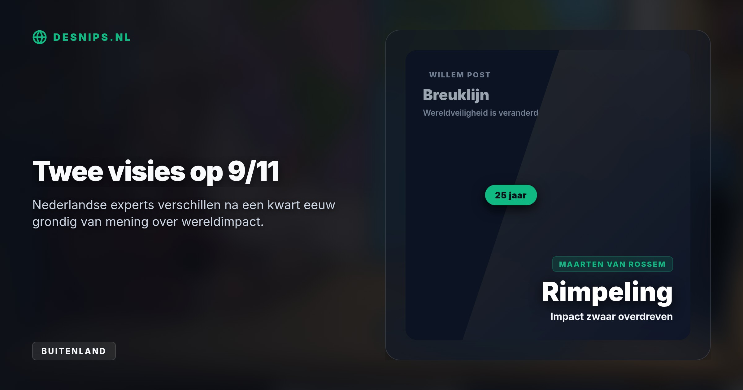 Terwijl Willem Post wijst op blijvende veiligheidsveranderingen, relativeert Maarten van Rossem de historische impact. Tegelijkertijd winnen TikTok-complots op scholen terrein.