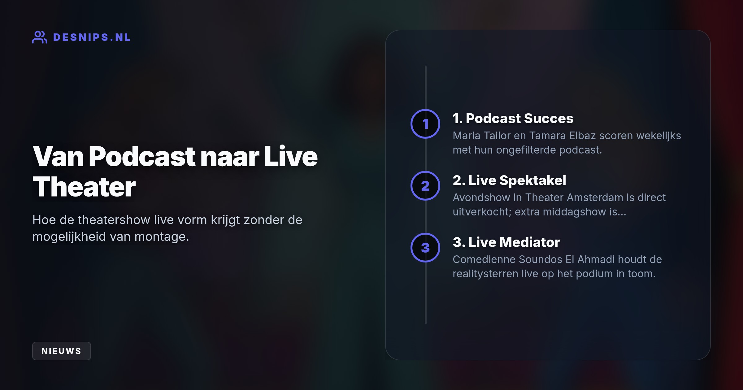 Omdat knippen live onmogelijk is, houdt Soundos El Ahmadi realitysterren Maria en Tamara met scherpe humor in het gareel tijdens hun uitverkochte theatershow in Amsterdam.