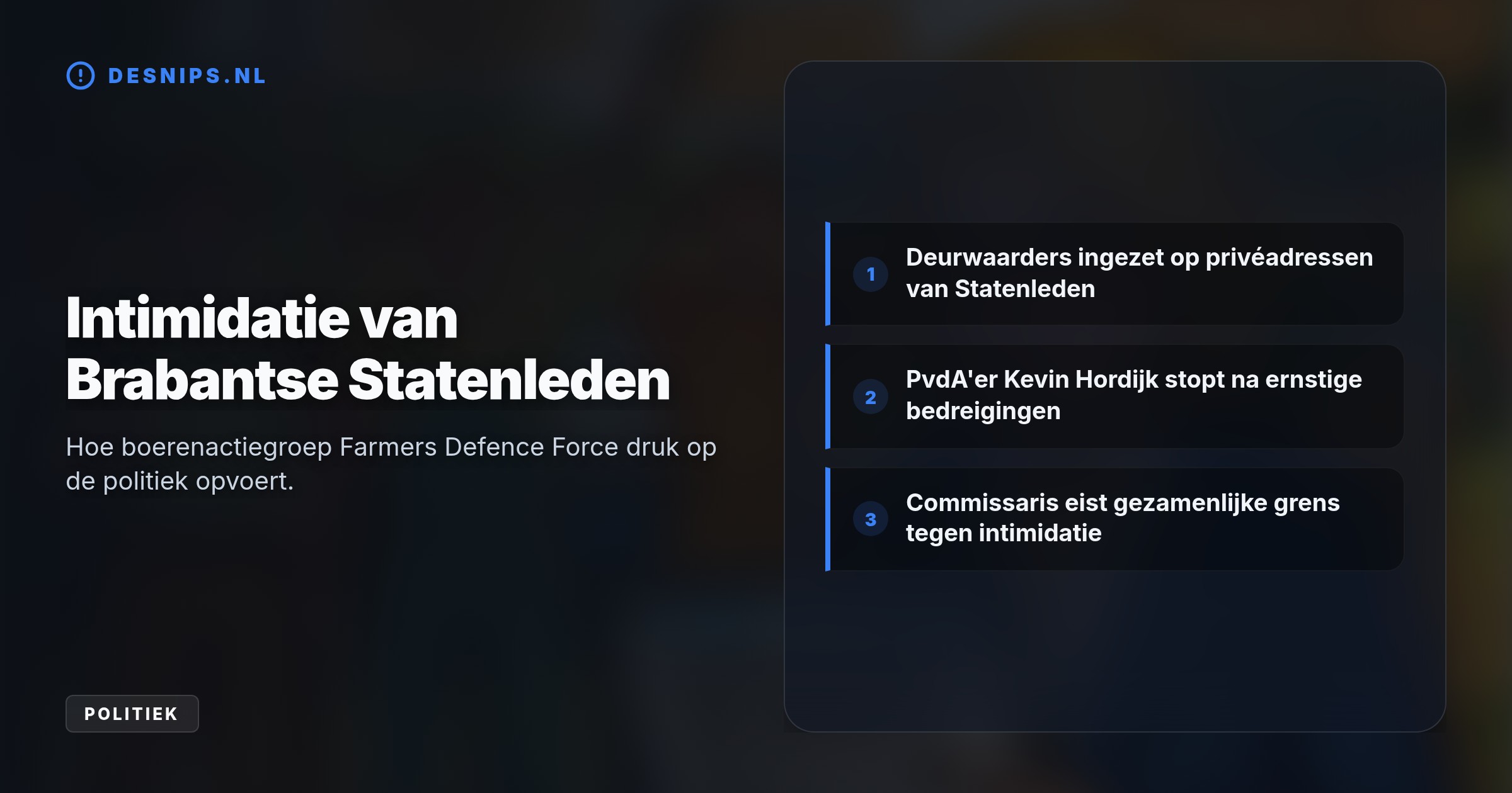 Statenlid Kevin Hordijk stapt op nadat Farmers Defence Force een deurwaarder met een intimiderende brief naar zijn huis stuurde. FDF viert zijn vertrek online, tot woede van de commissaris.