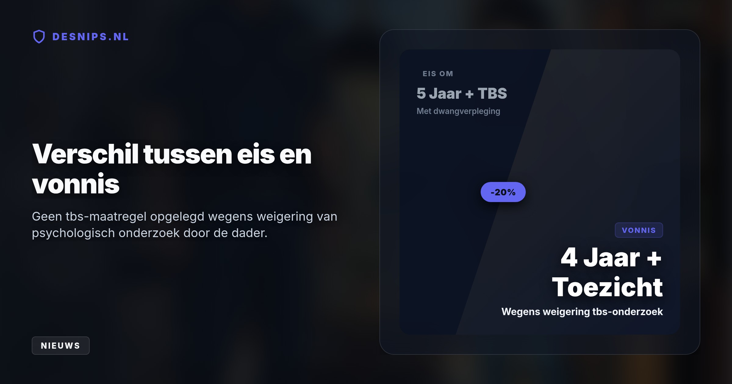 De 33-jarige man deed zich voor als agent om haar kamer op drugs te controleren. Omdat hij weigerde mee te werken aan psychisch onderzoek, kon de rechter geen tbs opleggen.
