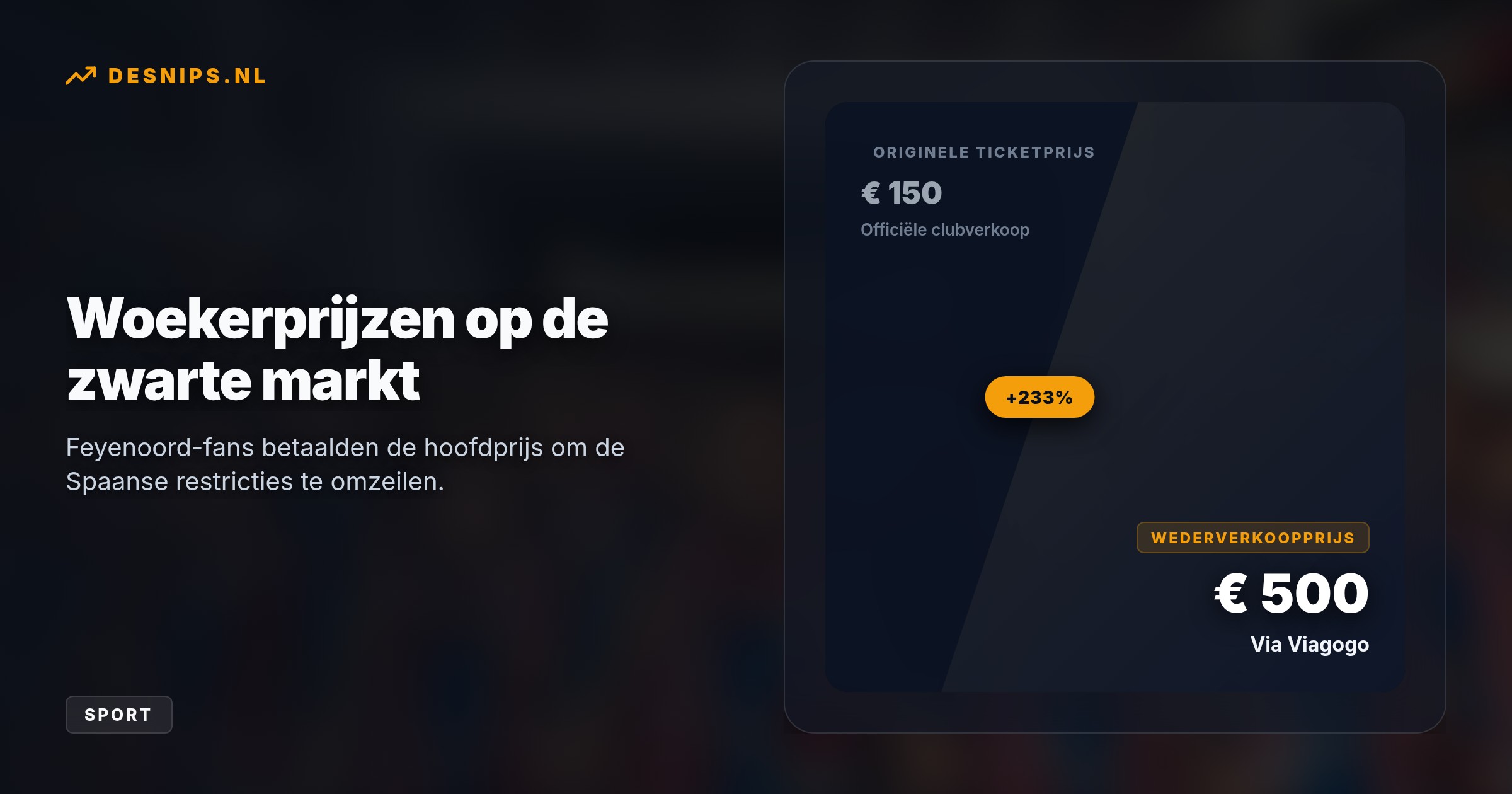 Ongeveer 3000 Feyenoorders reisden af naar Spanje; fans vermomden zich in Barcelona-shirts om via woekerprijzen van 500 euro illegaal het stadion te betreden.