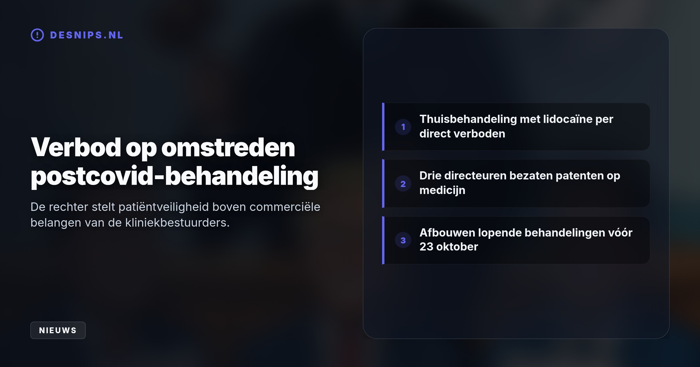 De kliniek Excellent Care Clinics moet vóór 23 oktober stoppen met niet-bewezen lidocaïne-behandelingen. Drie directeuren bleken er direct zakelijk belang bij te hebben.