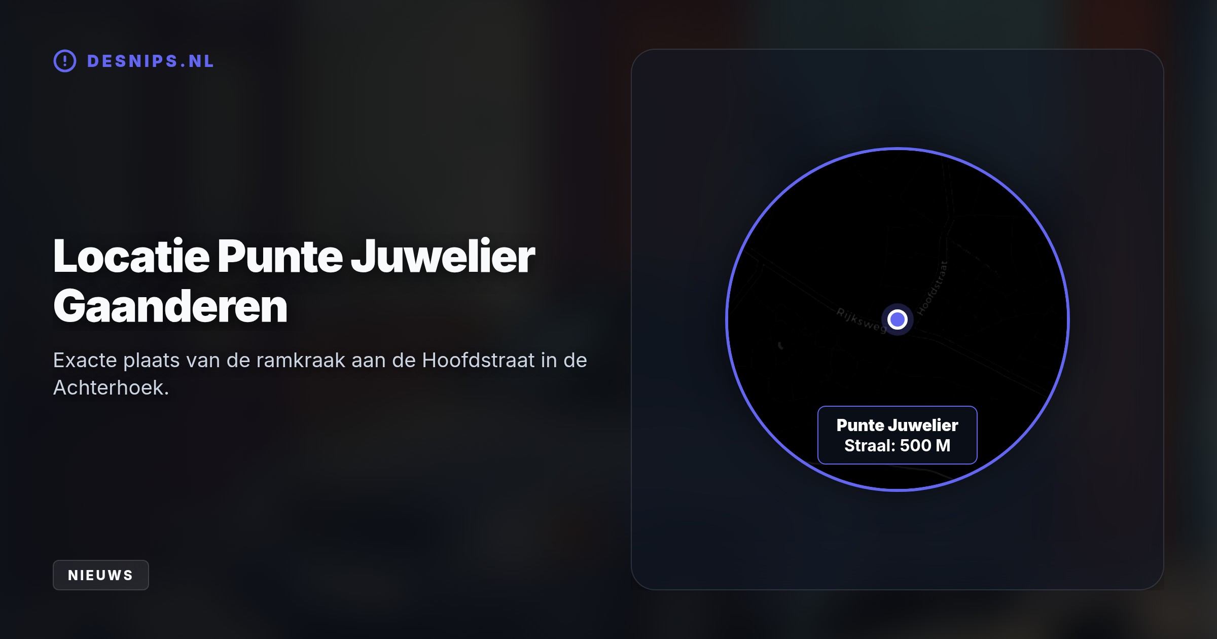 Bij Punte Juwelier aan de Hoofdstraat ramde een auto de gevel rond 03.45 uur. Ondanks grote schade en achtergelaten auto-onderdelen ontkomen de verdachten.