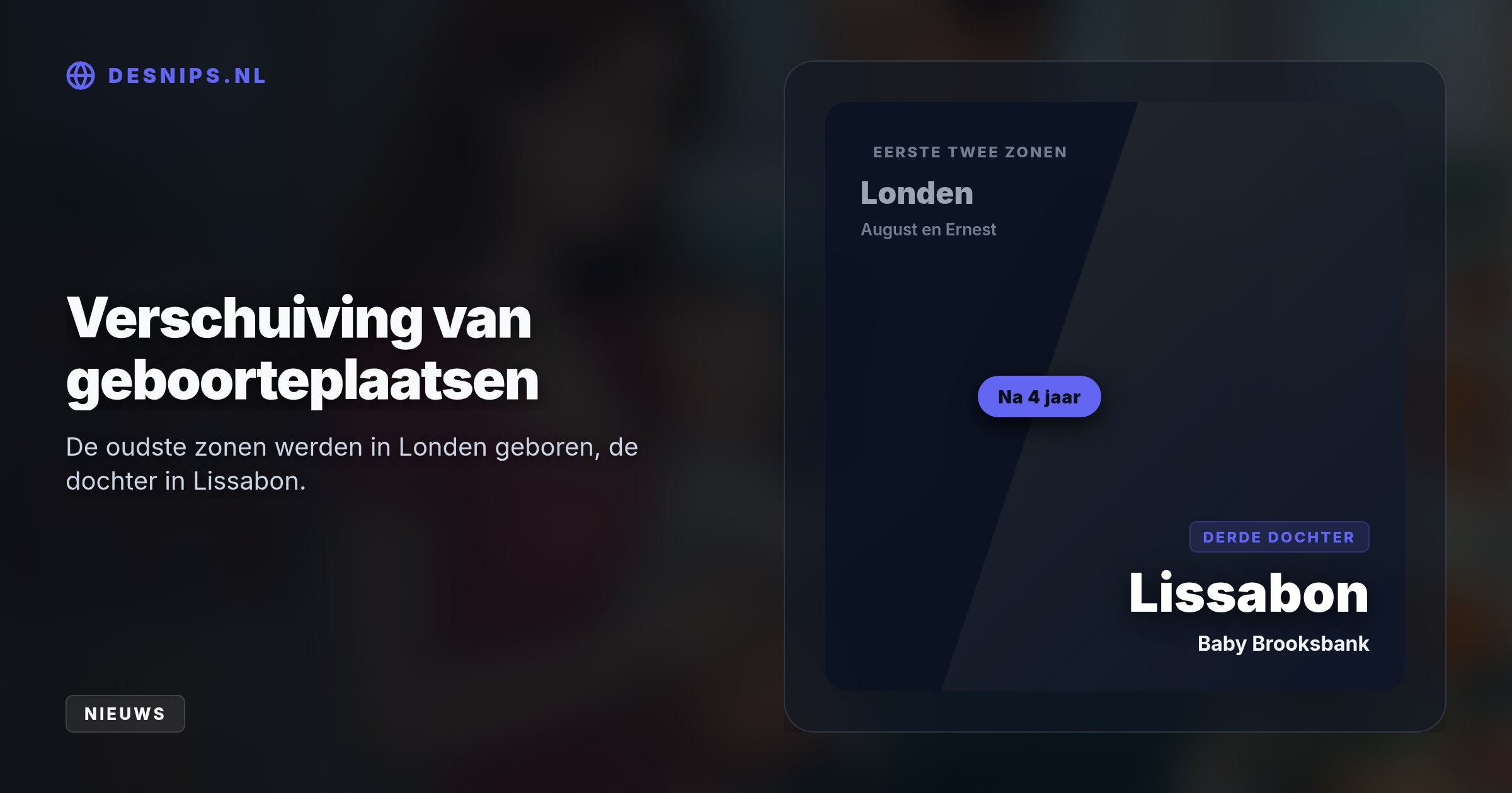De koninklijke baby is geboren op maandagavond en is vijftiende in de Britse lijn van troonopvolging. Het gezin woont deels in Portugal vanwege Jacks werk.
