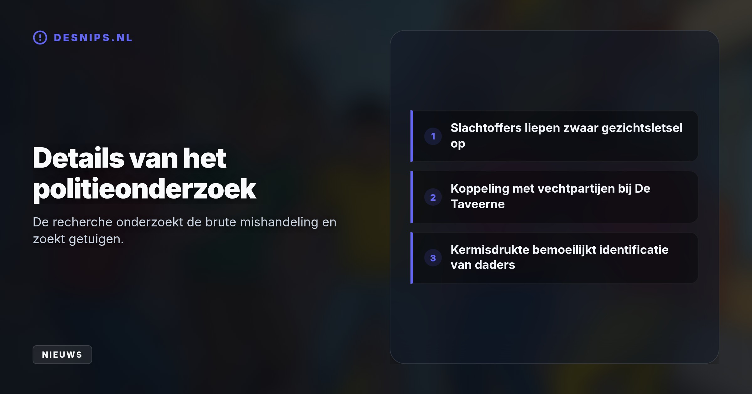 Een simpele schouderduw na een kermisbezoek leidde tot een gewelddadige confrontatie in de Kerkstraat. De politie zoekt zes tot acht daders die direct zijn gevlucht.