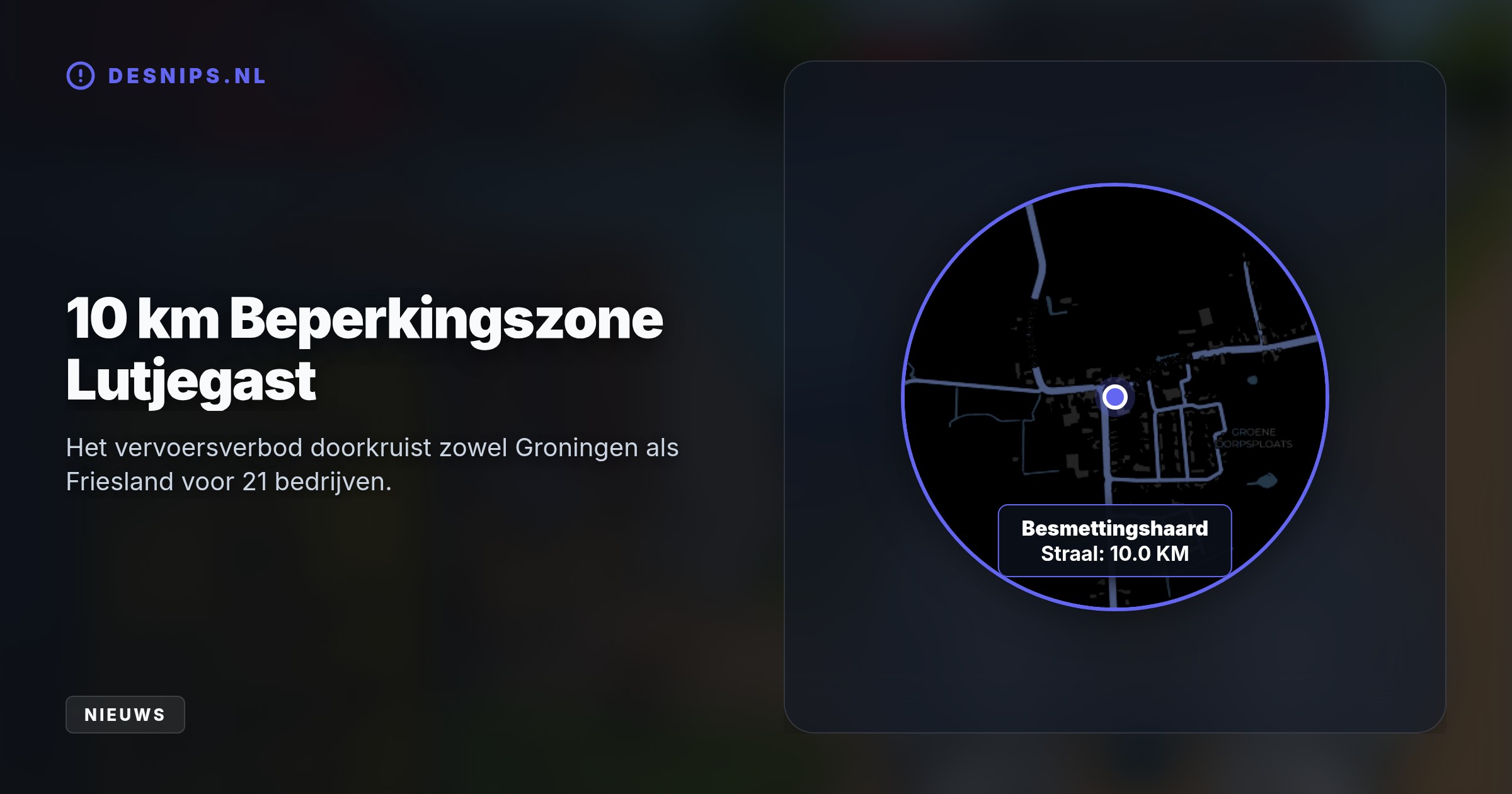 Na de eerste besmetting sinds juli geldt rond Lutjegast direct een streng transportverbod voor 21 omliggende pluimveebedrijven in Groningen en Friesland.