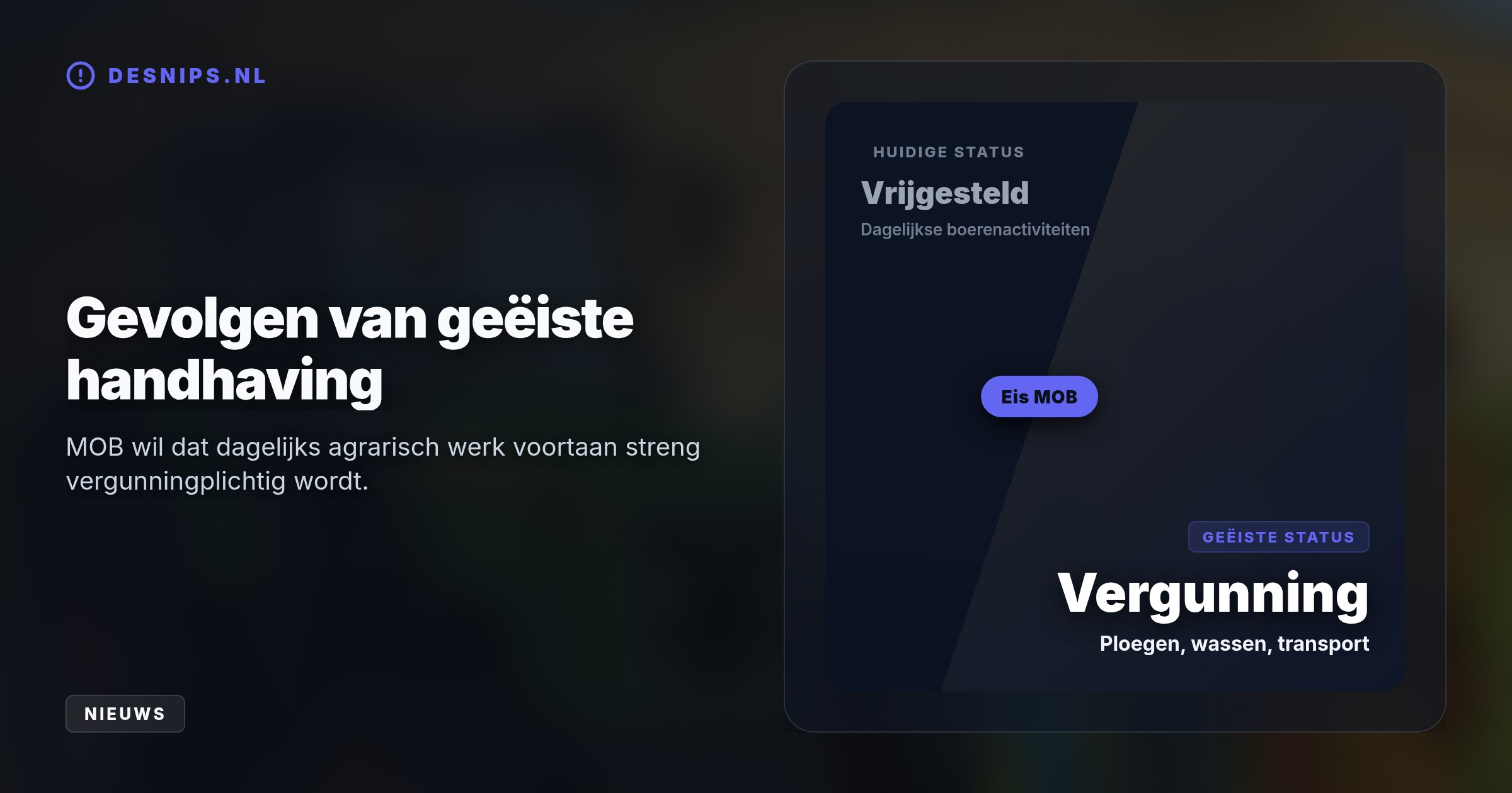 MOB eist strenge handhaving om het duingebied te beschermen tegen gif en uitstoot. Boeren vrezen dat deze vergaande vergunningsplicht heel Nederland gaat raken.