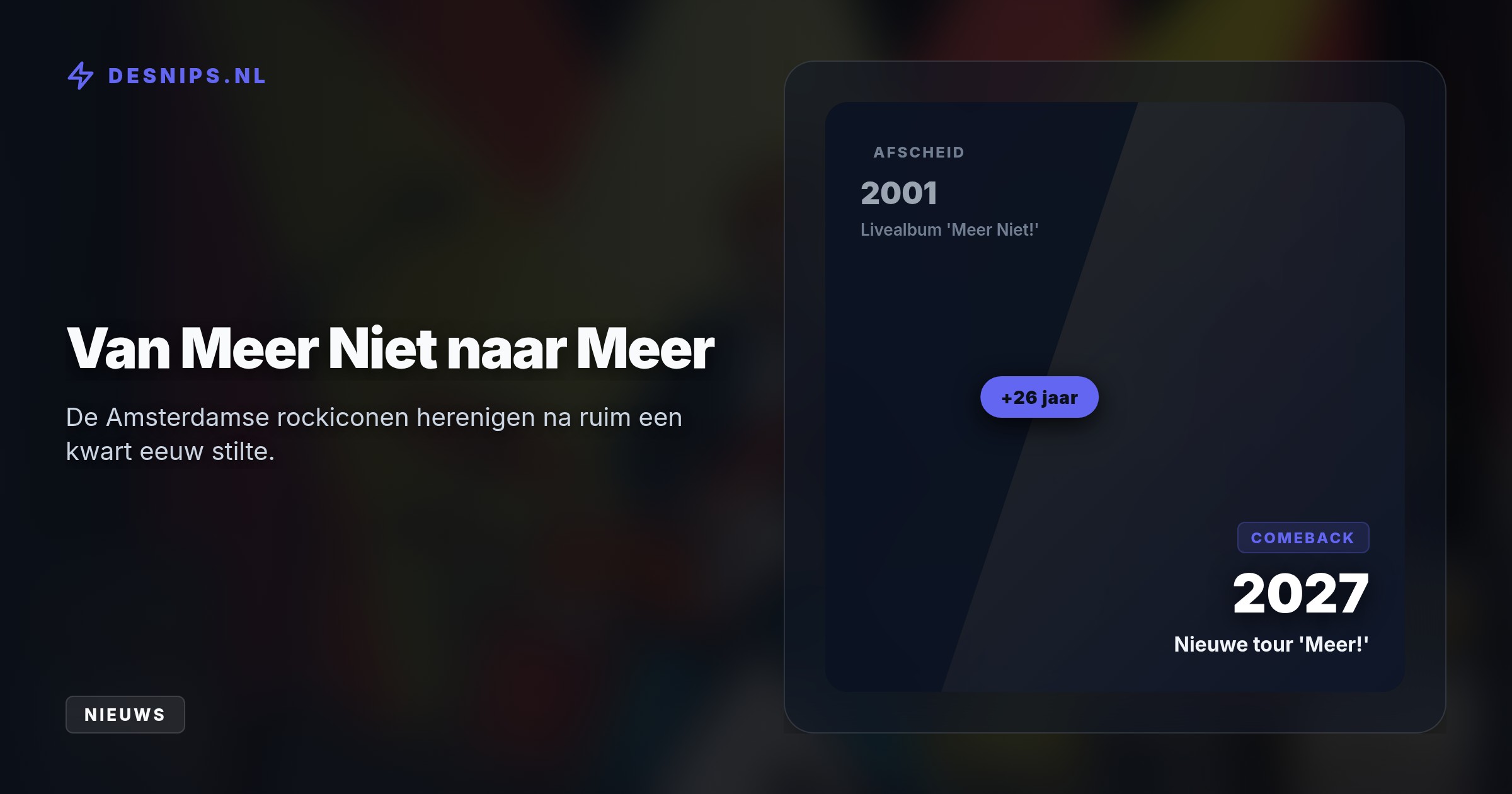 De legendarische band rond Rick de Leeuw start in 2027 een herenigingstournee langs festivals en clubs in Nederland en België, omdat de heren fysiek nu nog fit genoeg zijn.