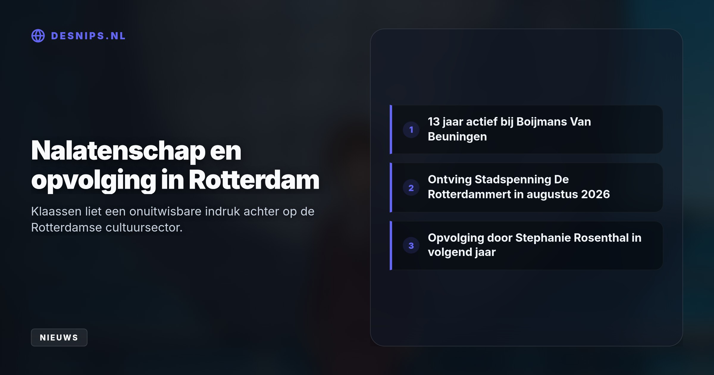 Zij gaf sinds 2019 leiding aan Museum Boijmans Van Beuningen, realiseerde het eerste openbare kunstdepot ter wereld en haalde 80 miljoen euro op voor de renovatie.