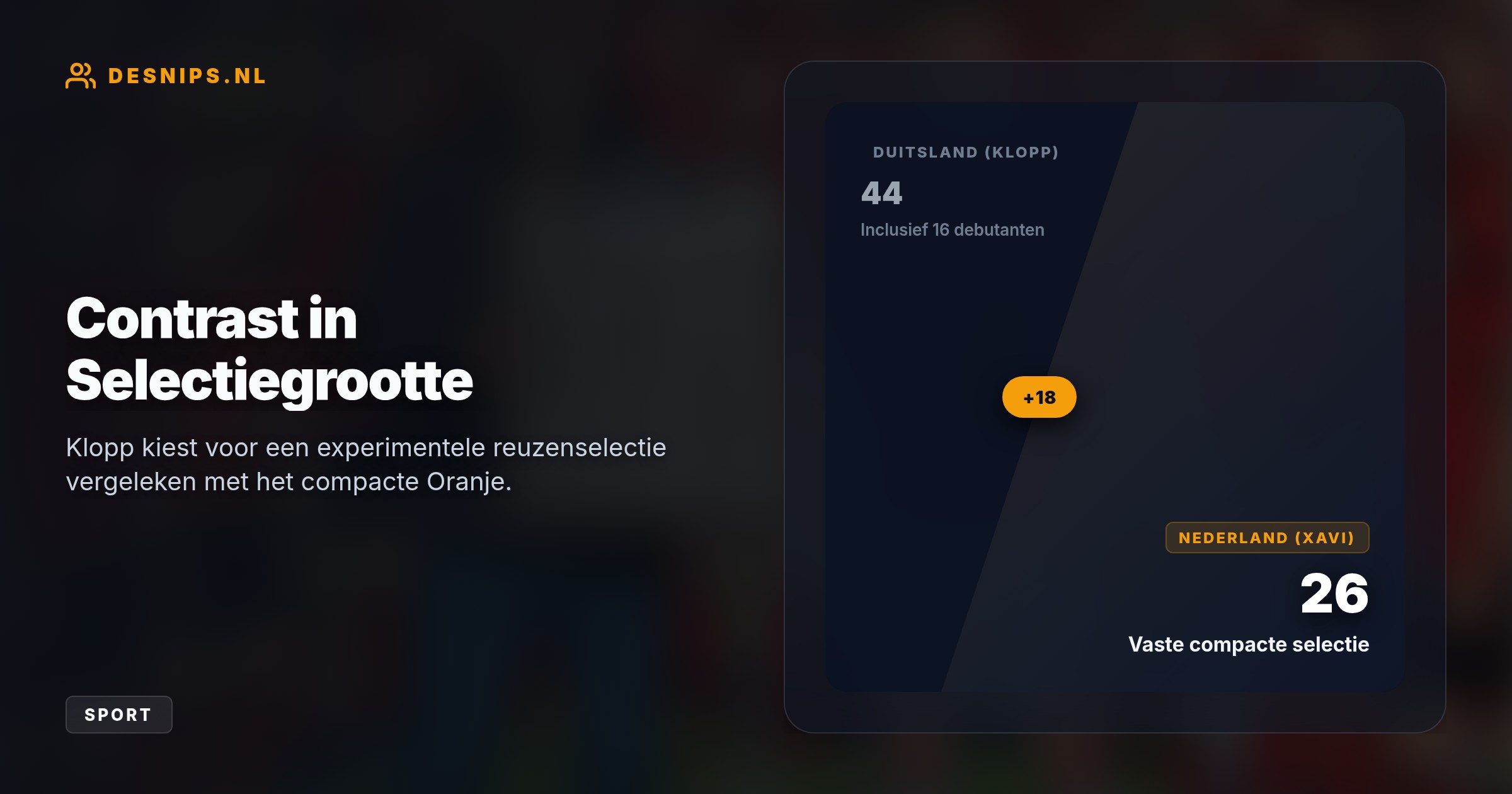 De nieuwe Duitse bondscoach knipt zijn mega-selectie op in twee groepen om veel spelers te testen. 24 man bereiden zich voor op de clash in de ArenA.