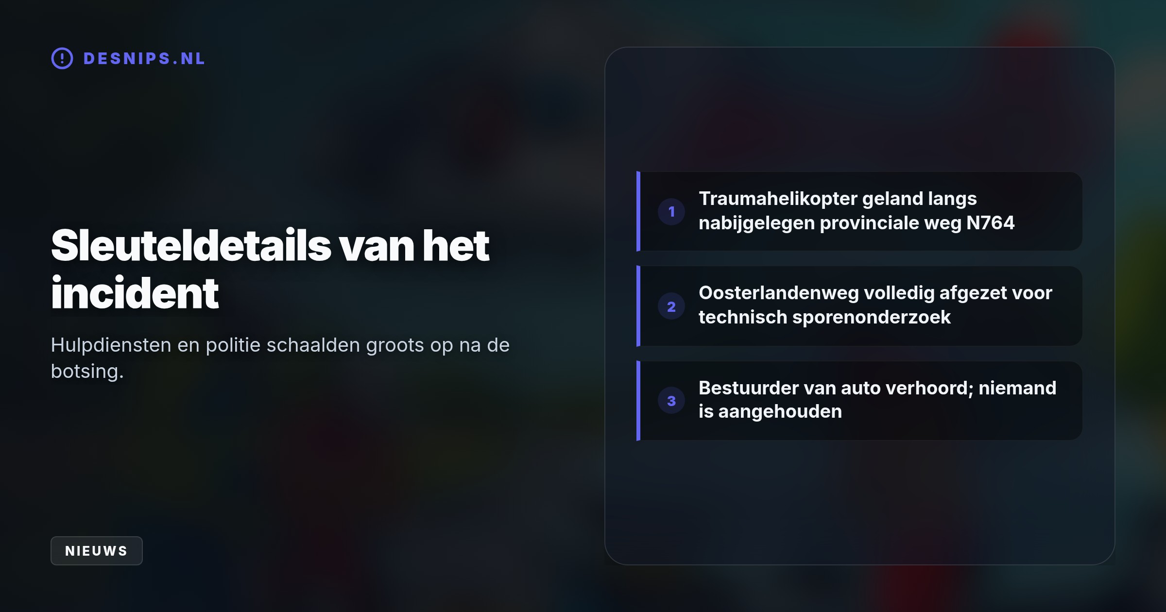 Het slachtoffer werd op de Oosterlandenweg geschept op een fietsoversteekplaats. Hulpdiensten reanimeerden de vrouw ter plekke waarna de Forensische Opsporing de weg afsloot voor sporenonderzoek.