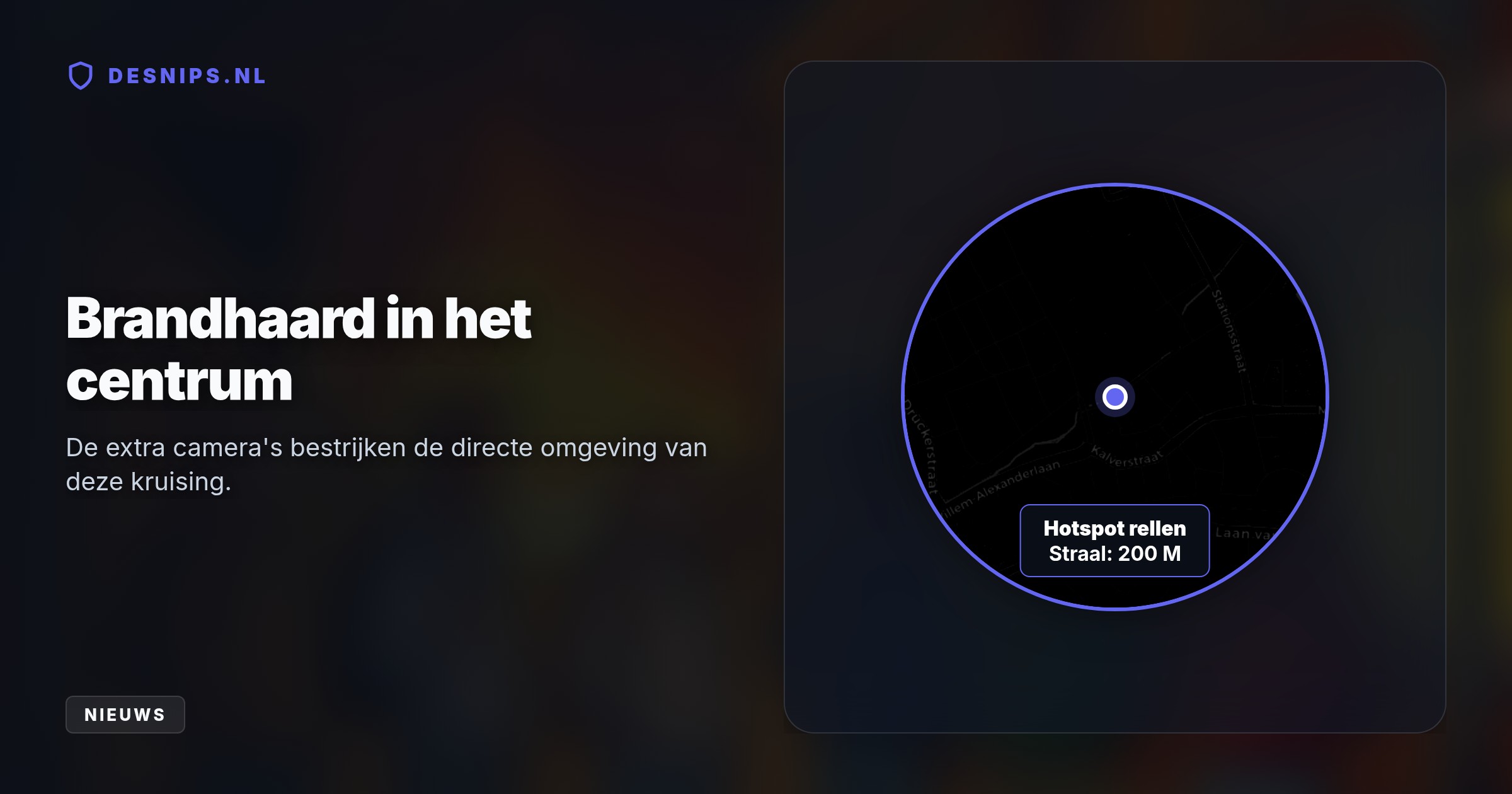 Na drie nachten van brandstichting en vuurwerkoverlast grijpt burgemeester Heerts in. Extra camera's bewaken de raddraaiers, van wie tachtig procent eigenlijk op school hoort te zitten.