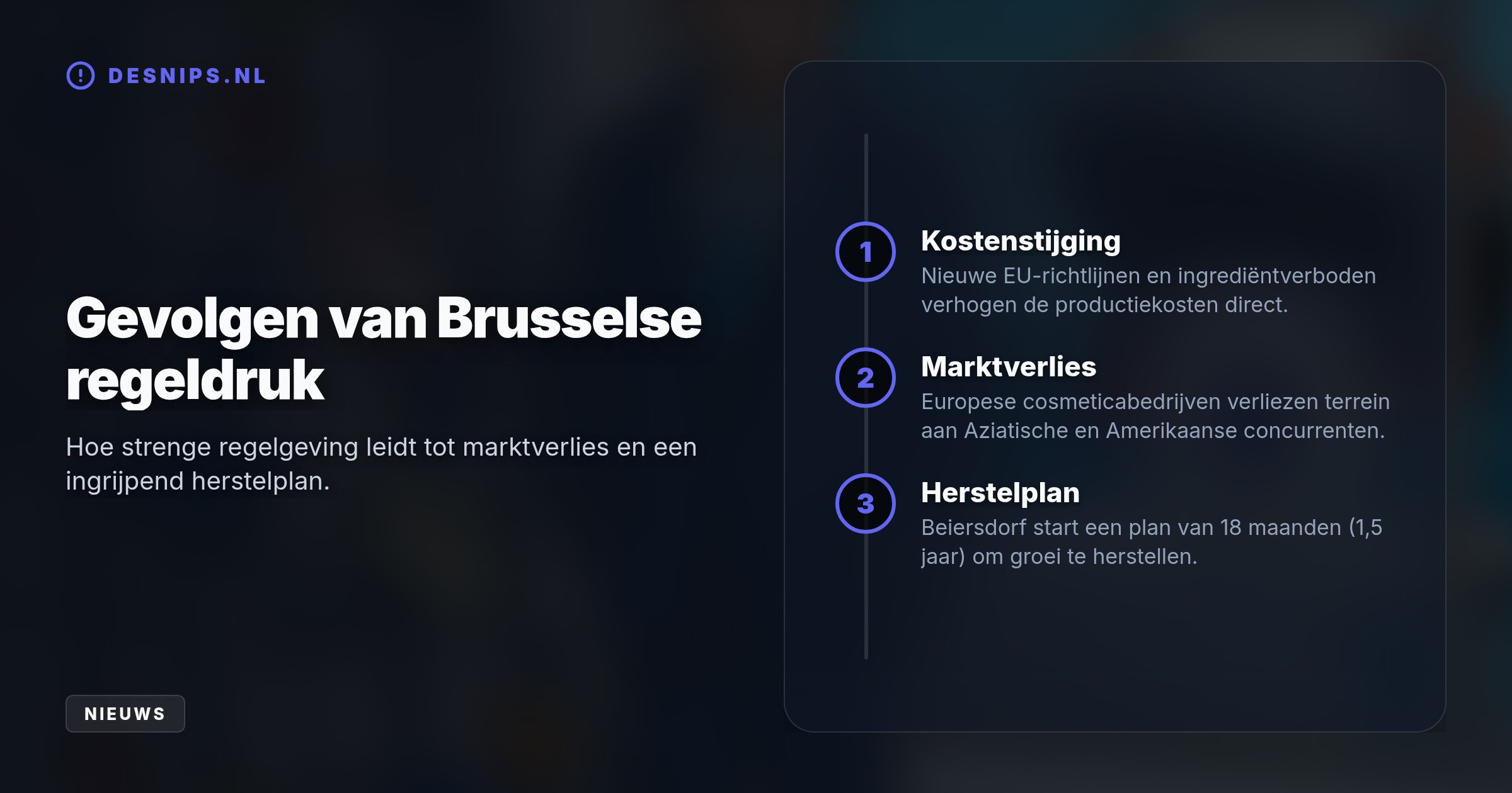 Door strenge Brusselse milieuregels en ingrediëntverboden stijgen productiekosten. De Beiersdorf-topman vreest een neergang vergelijkbaar met de Europese auto-industrie.