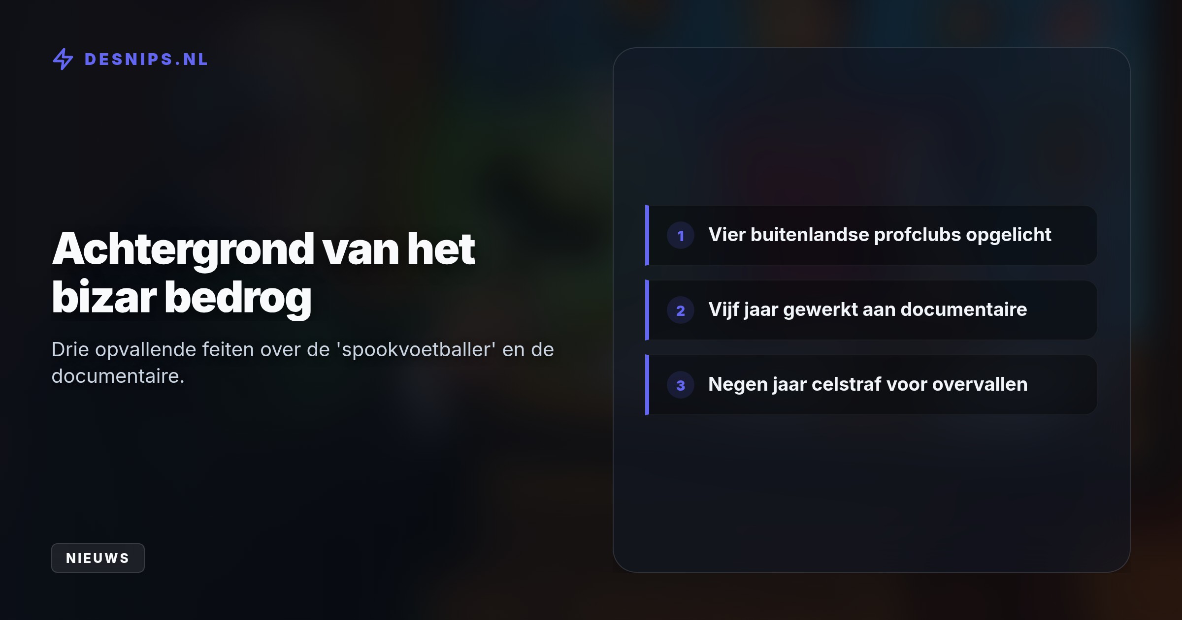 De 'spookvoetballer' wilde de BNNVARA-serie blokkeren vanwege zijn privacy, maar de rechter oordeelt dat persvrijheid zwaarder weegt voor de weergave van zijn bizar bedrog.