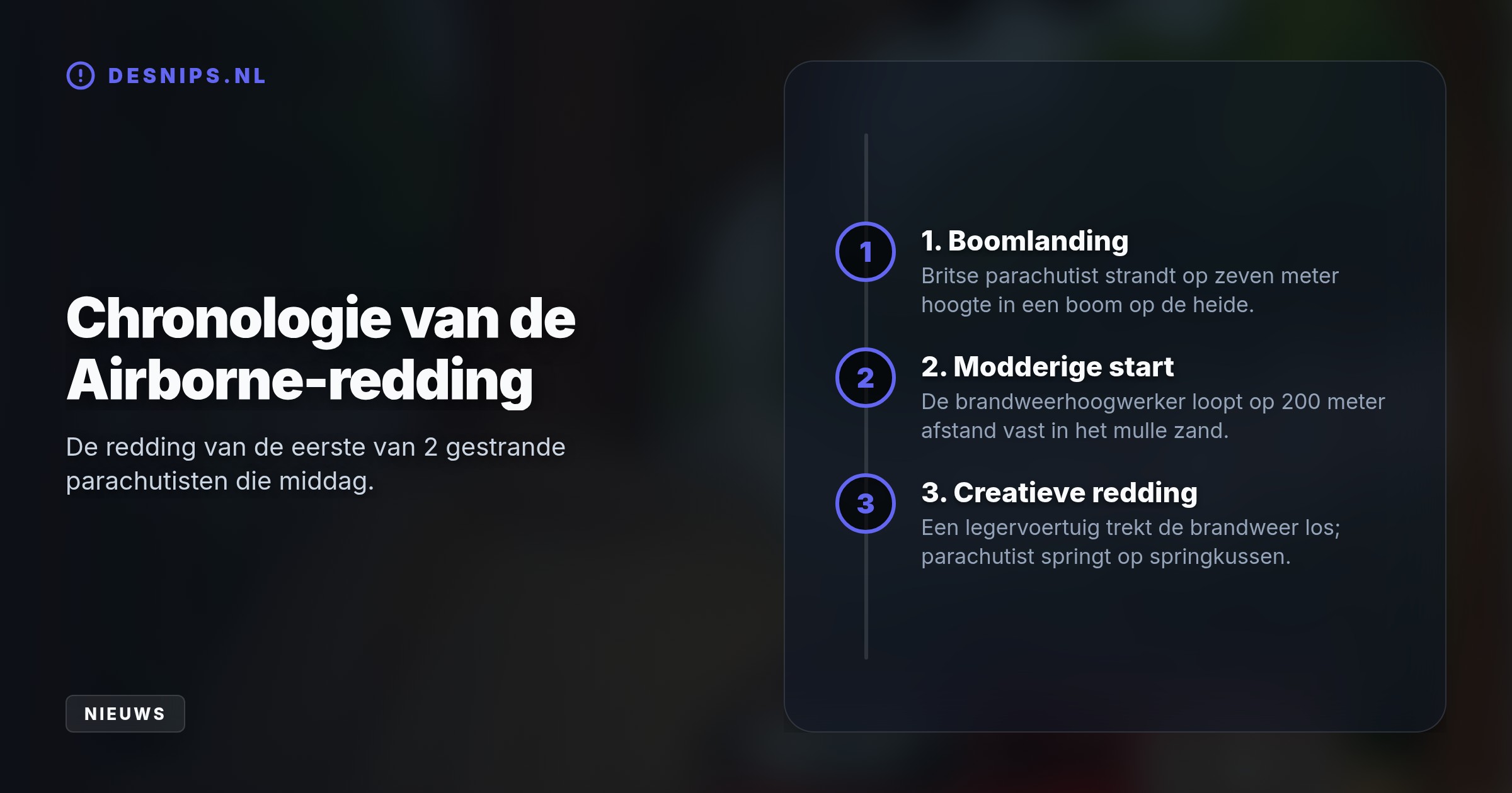 Tijdens Airborne-oefeningen in Renkum strandde een Britse militair op zeven meter hoogte. De redding slaagde via een springkussen nadat de brandweerwagen vastliep.