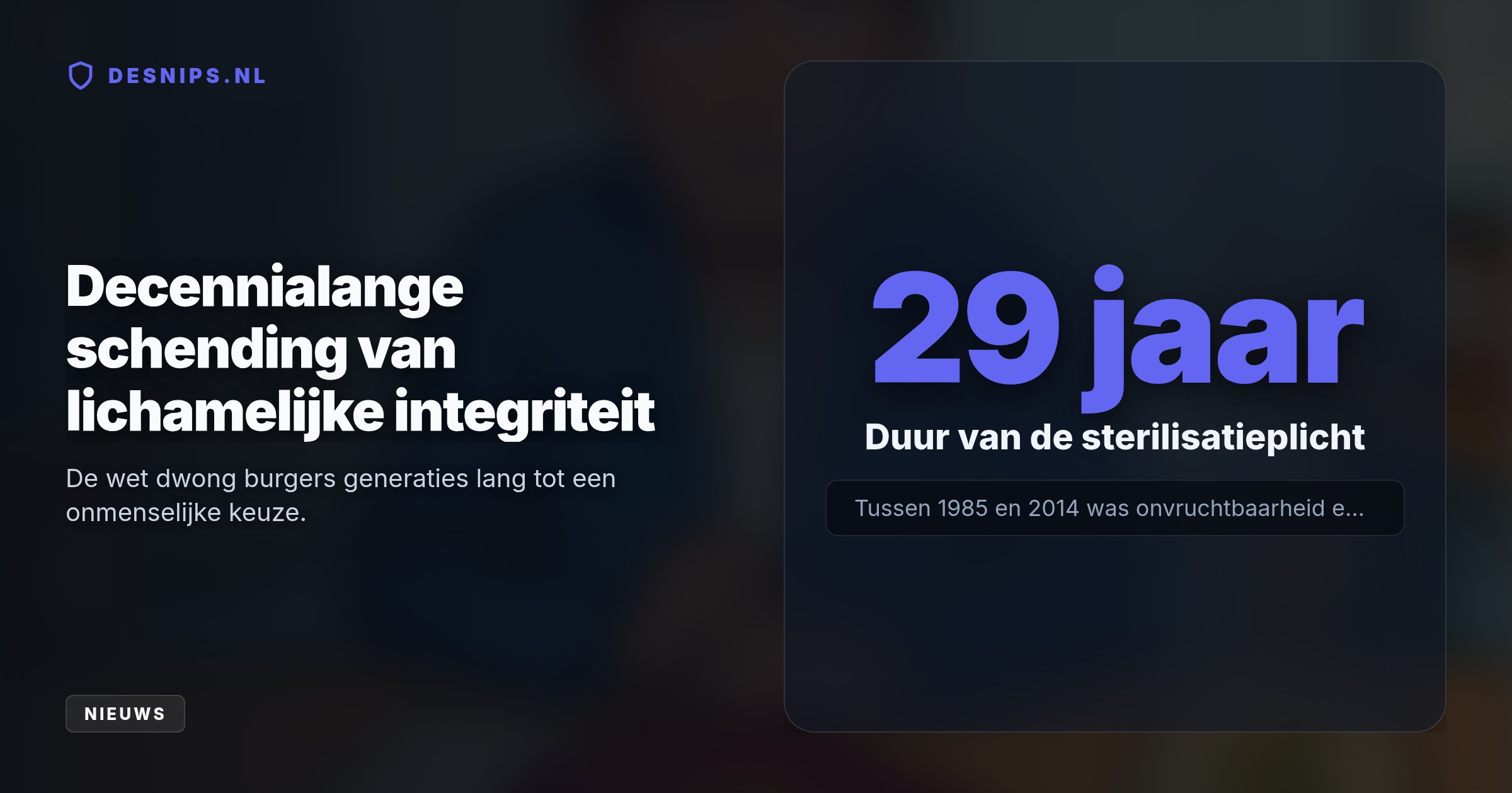 Een nieuw rapport legt de diepe, blijvende schade bloot van de wet die tot 2014 sterilisatie eiste voor een geslachtswijziging in het paspoort.