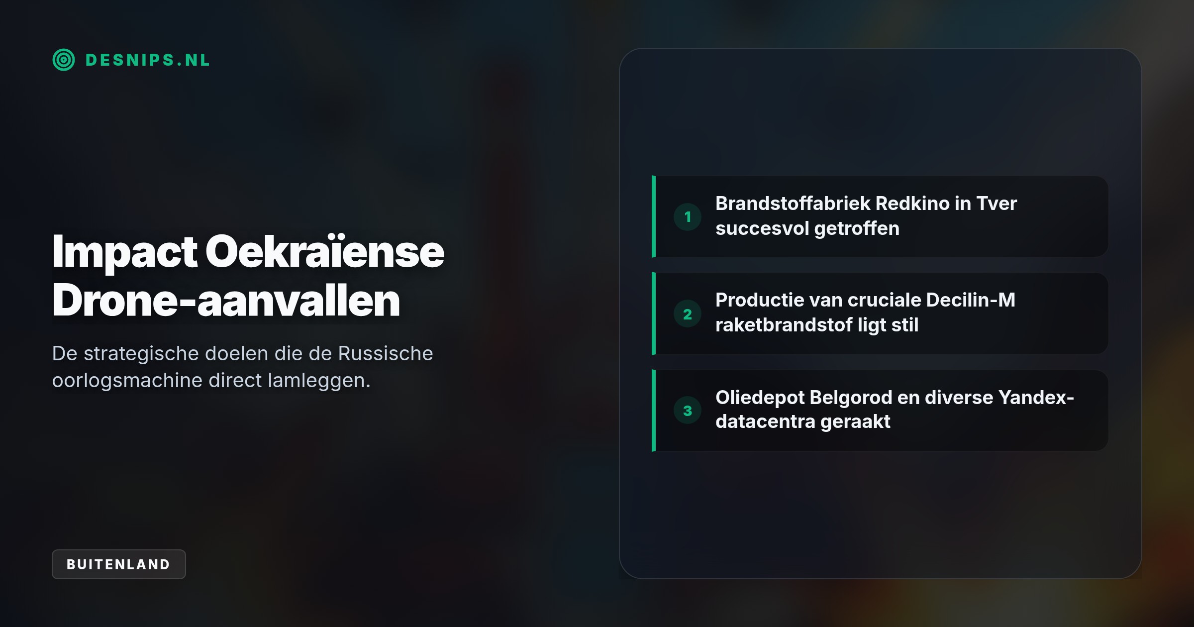 Met gerichte drones is de fabriek in Redkino getroffen die Decilin-M maakt, de onmisbare brandstof voor Kh-55 en Kh-101 kruisraketten. Dit ondermijnt de Russische luchtaanvallen direct.