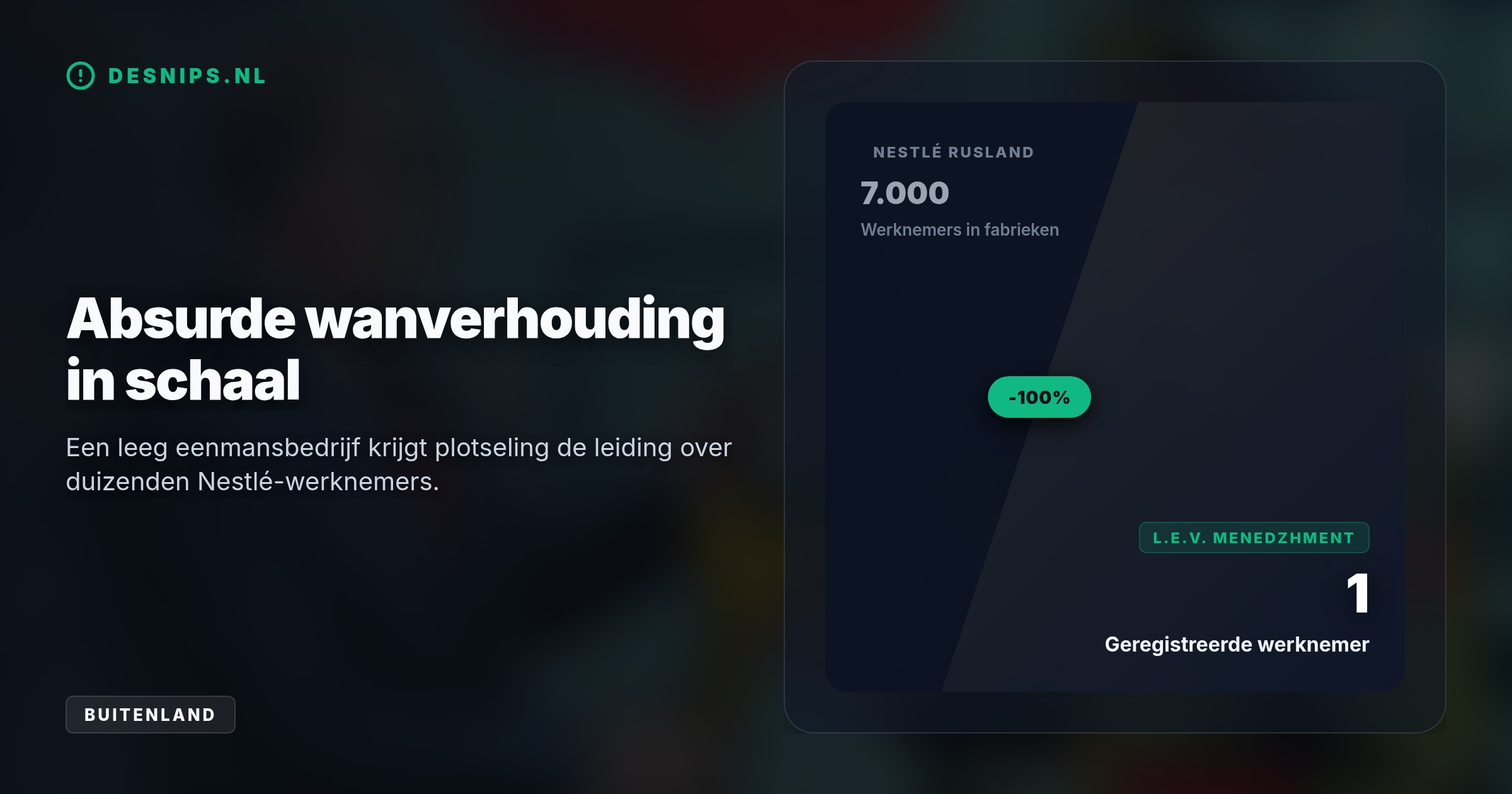 Als straf voor Europese steun aan Oekraïne verliest de Zwitserse voedselreus de controle over zes fabrieken en 7.000 werknemers aan een bedrijf met slechts één werknemer.