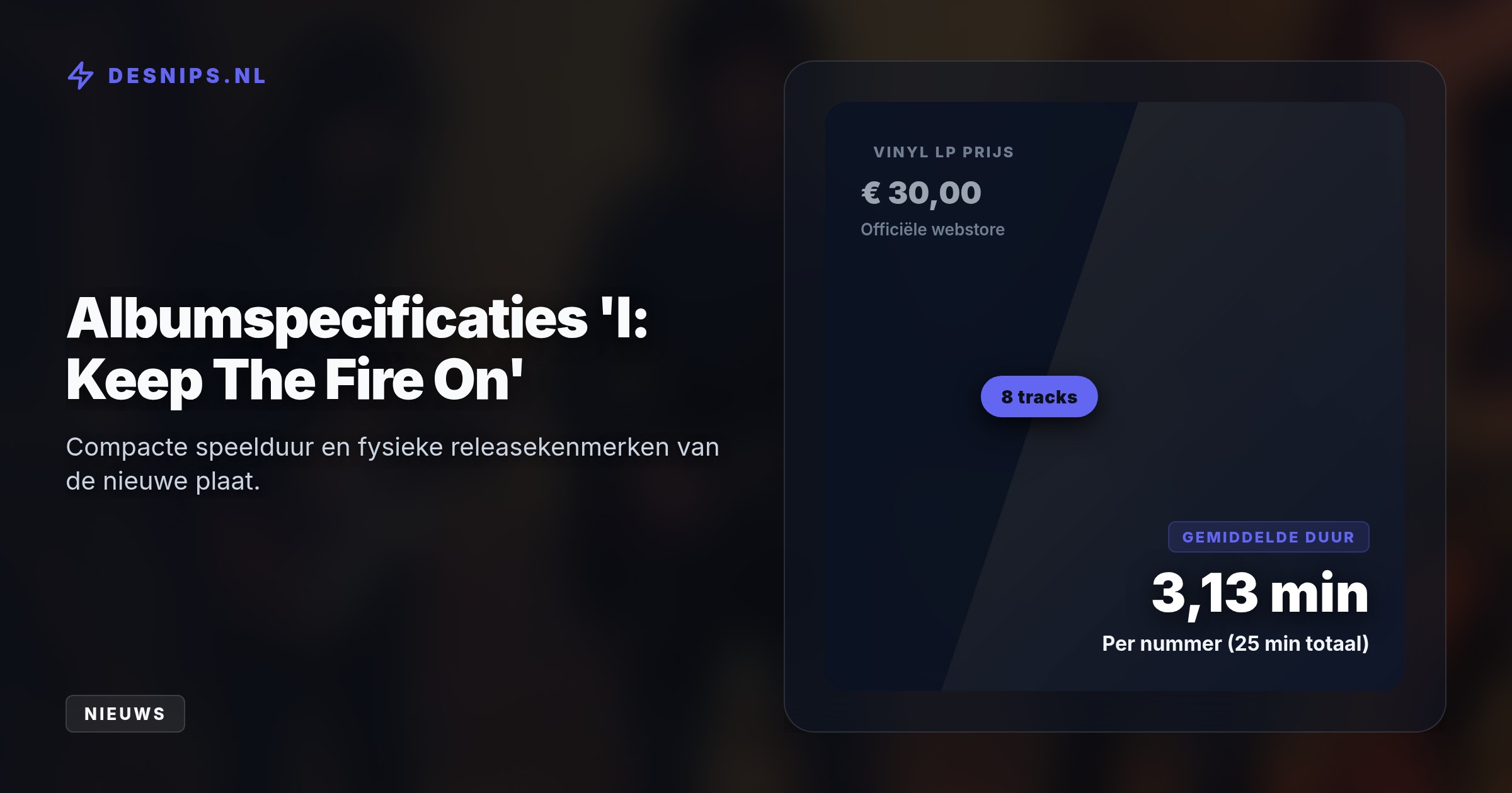 Met 'I: Keep The Fire On' ruilt de Haagse band stadionrock in voor een kwetsbaar geluid van 25 minuten, gedreven door het overlijden van dierbaren van Marcel, Jamie en Spike.