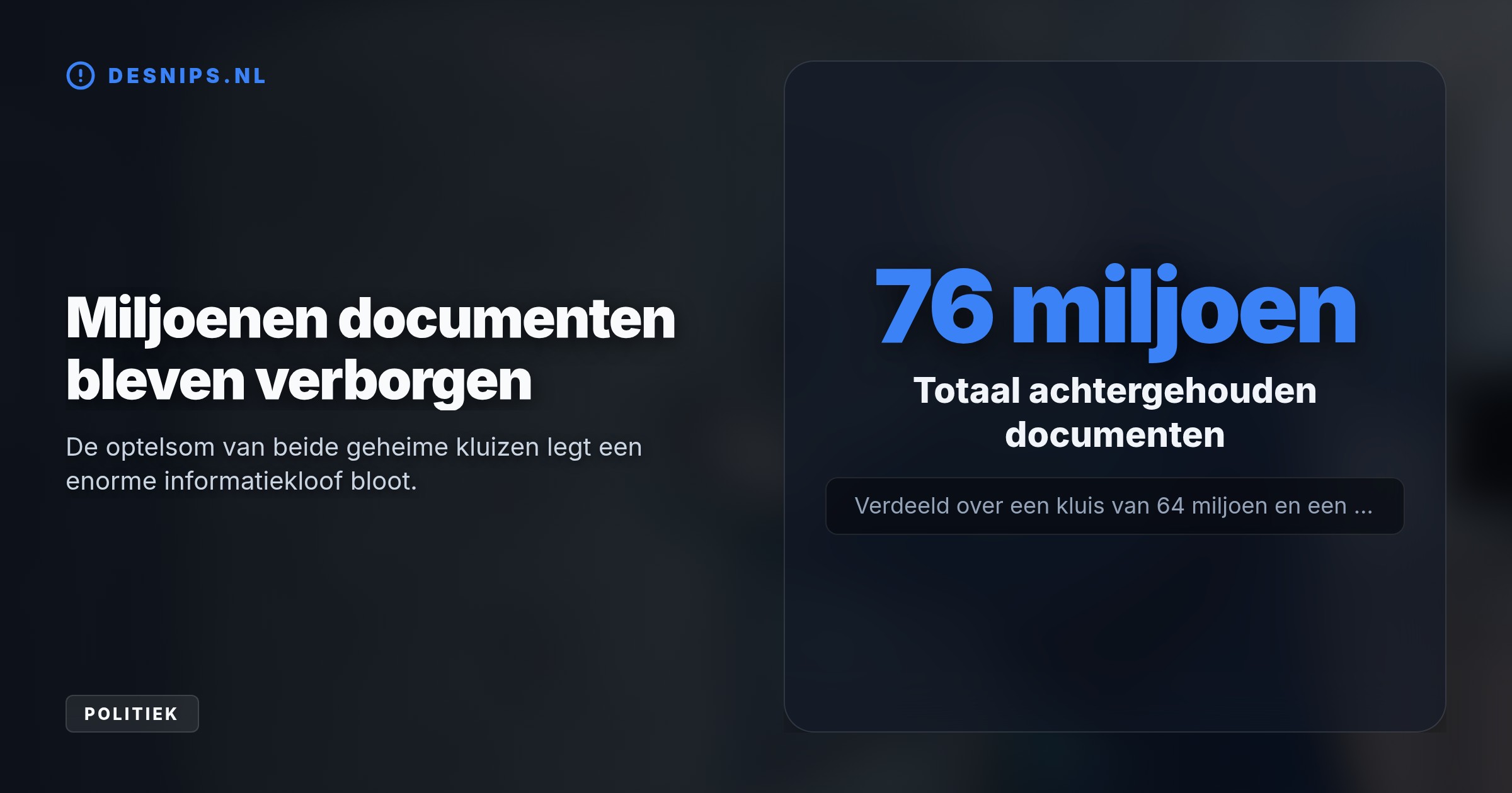De ongesorteerde bestanden stonden sinds 2019 in een digitale kluis. Staatssecretarissen gaven toe dat de informatie ten onrechte buiten het zicht van enquêteurs is gehouden.