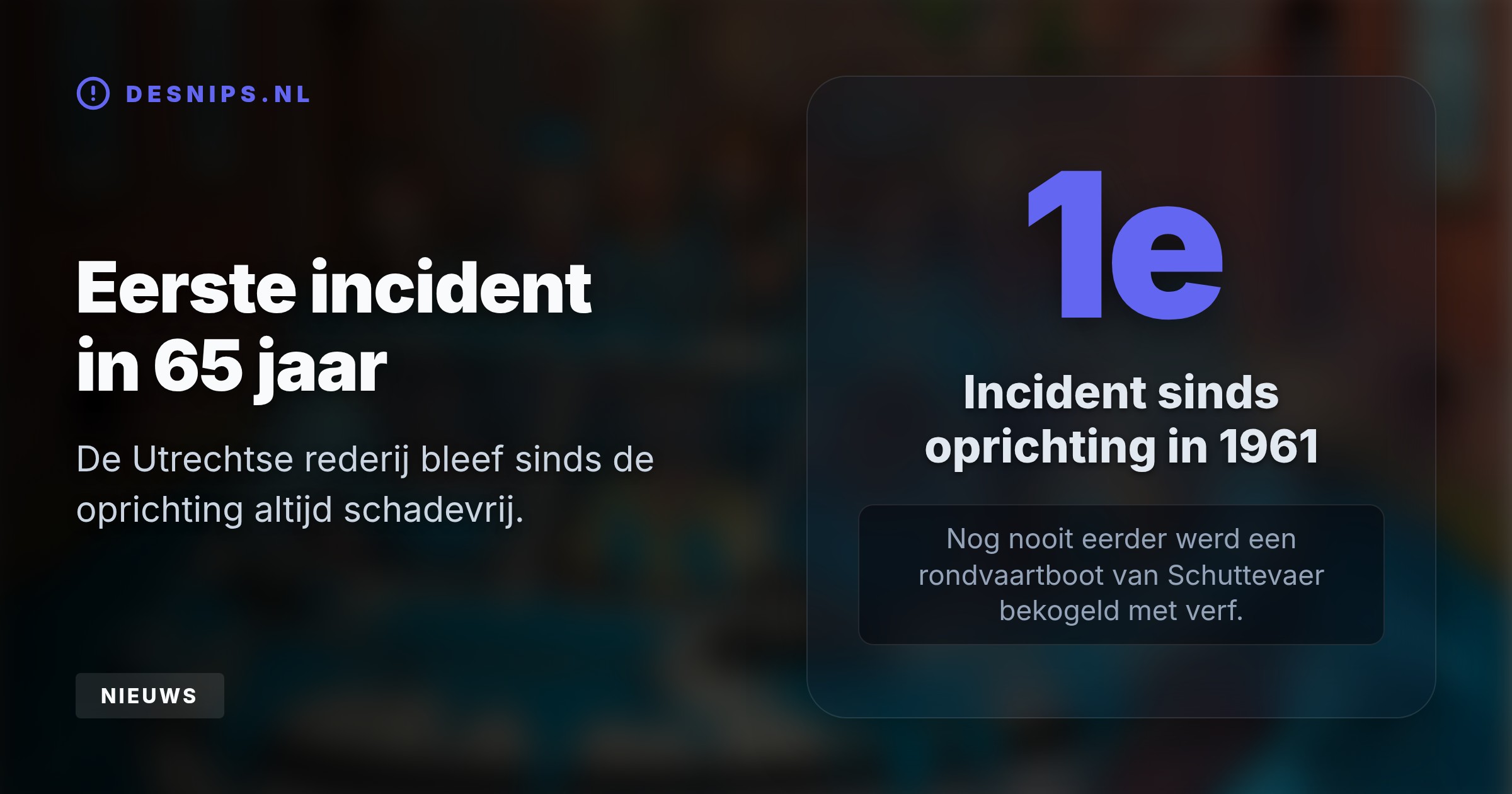 De politie zoekt een bekende dadergroep na de bizar grote verfaanval vanaf een Utrechtse brug, die rederij Schuttevaer urenlang schoonmaakwerk bezorgt.