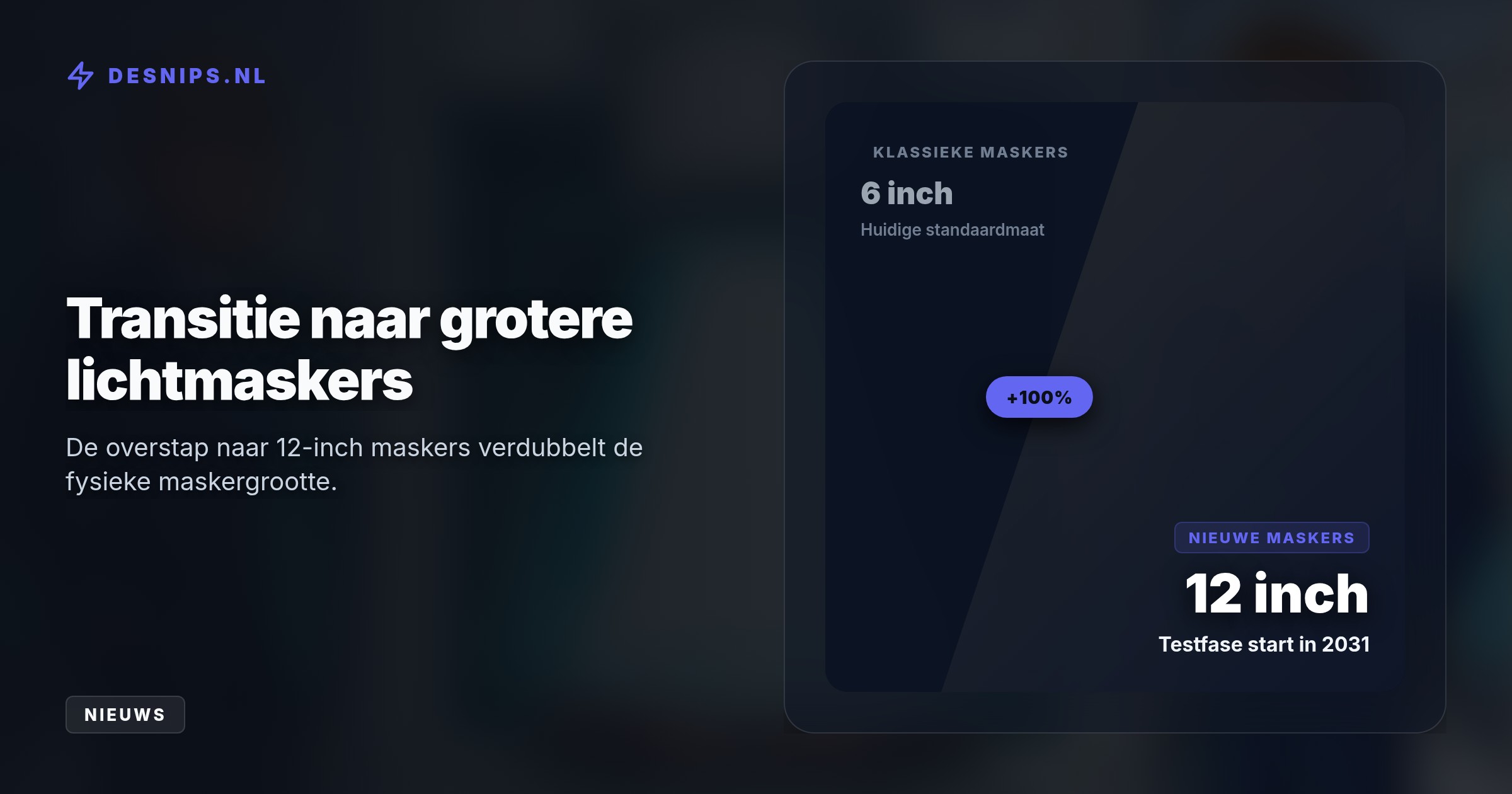De overstap naar grotere 12-inch lichtmaskers lost cruciale knelpunten op. Dit versnelt de productiecapaciteit van de High NA-chipmachines direct met 40 procent.